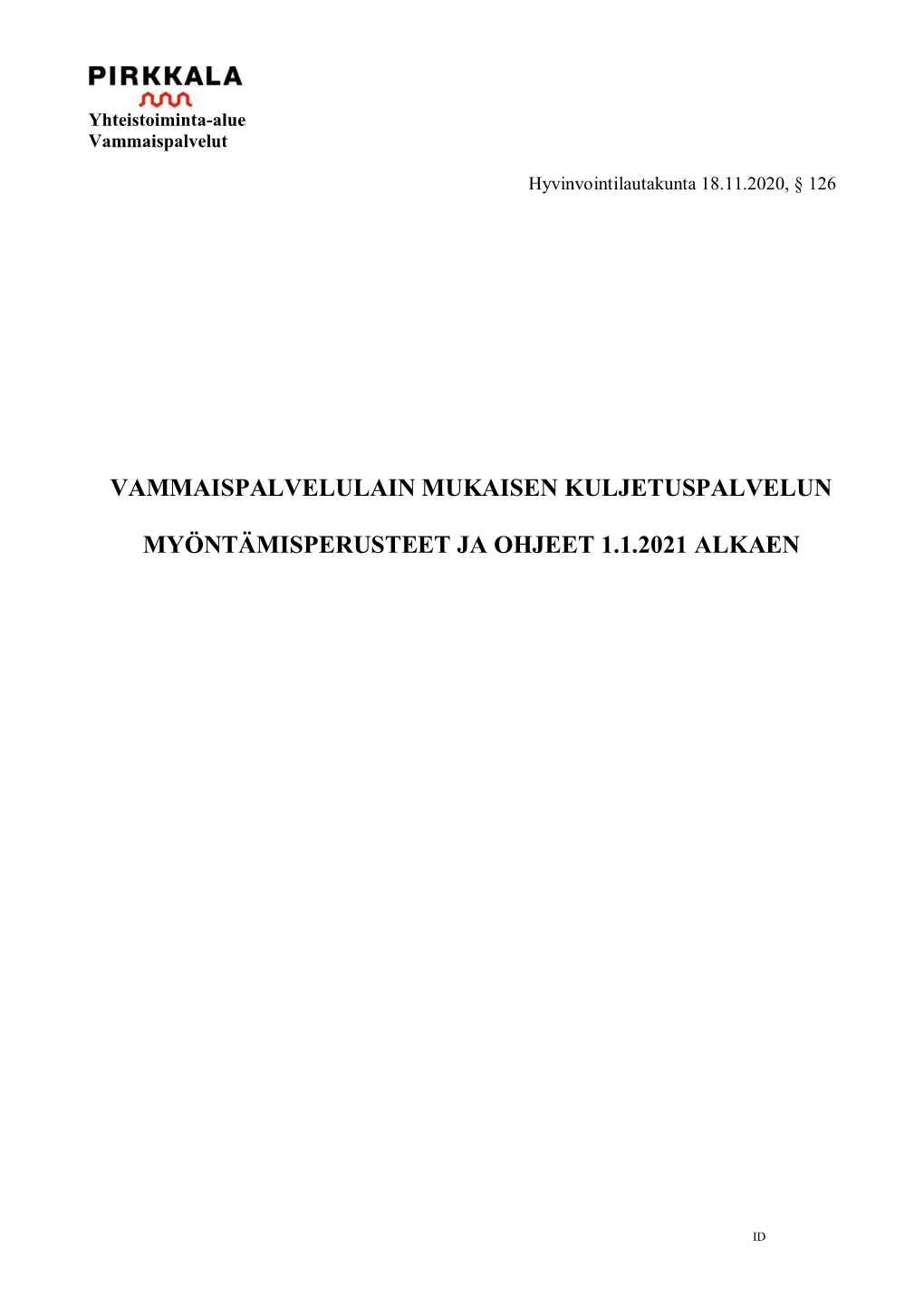 Vammaispalvelulain Mukaisen Kuljetuspalvelun