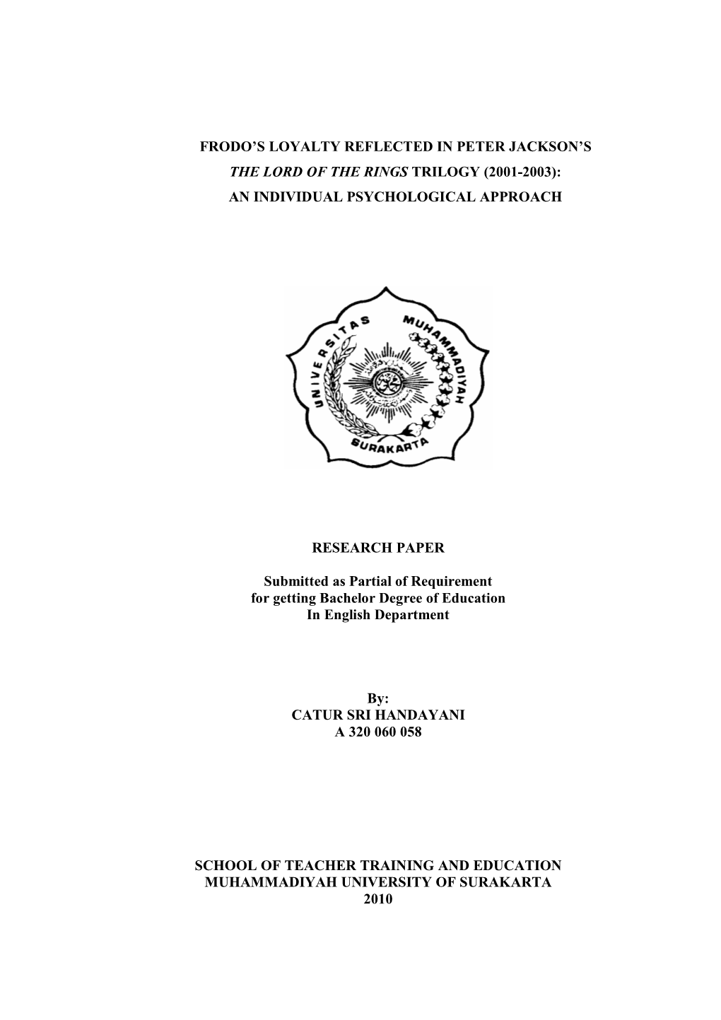 Frodo's Loyalty Reflected in Peter Jackson's the Lord of the Rings Trilogy (2001-2003): an Individual Psychological Approac