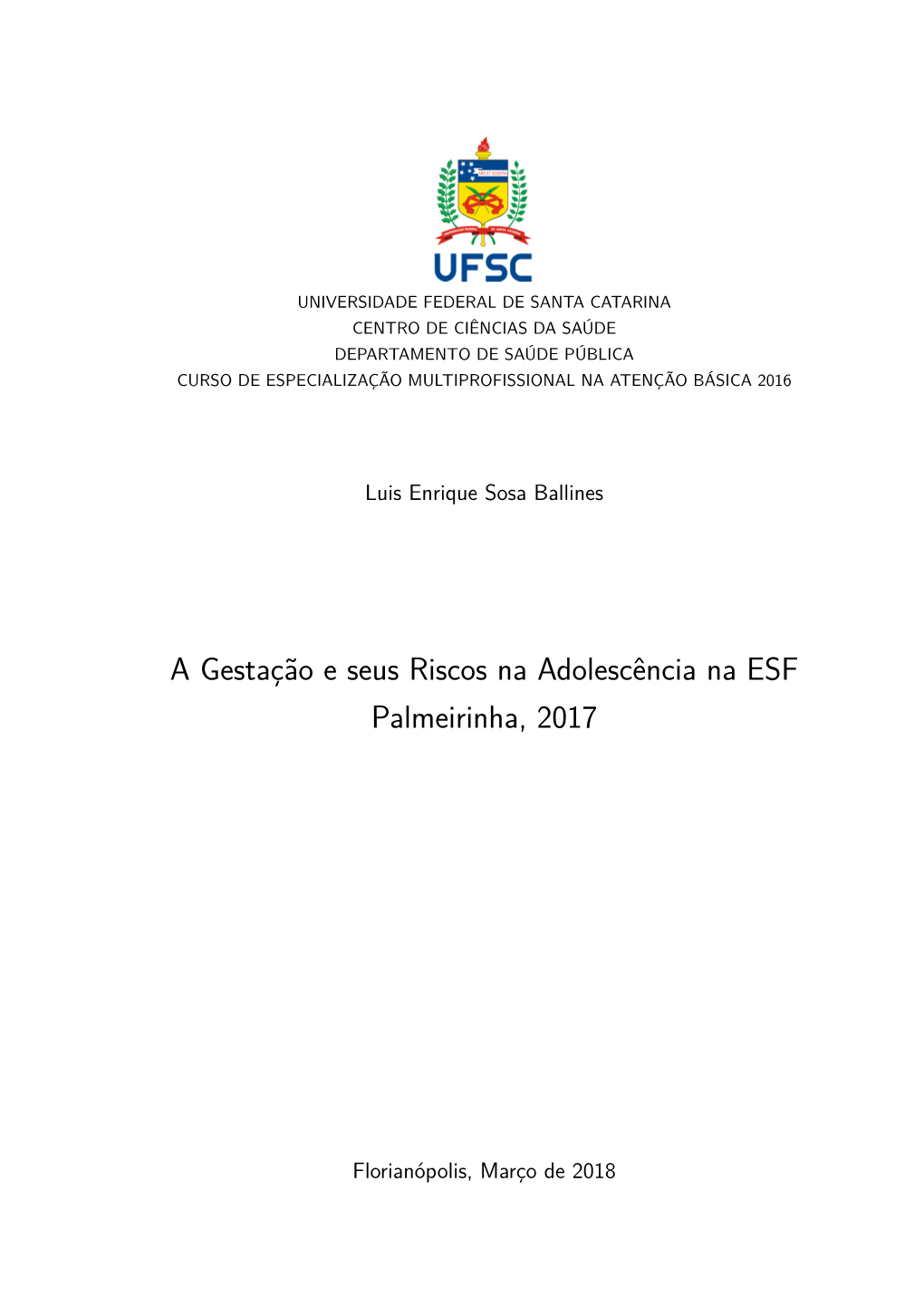 A Gestação E Seus Riscos Na Adolescência Na ESF Palmeirinha, 2017