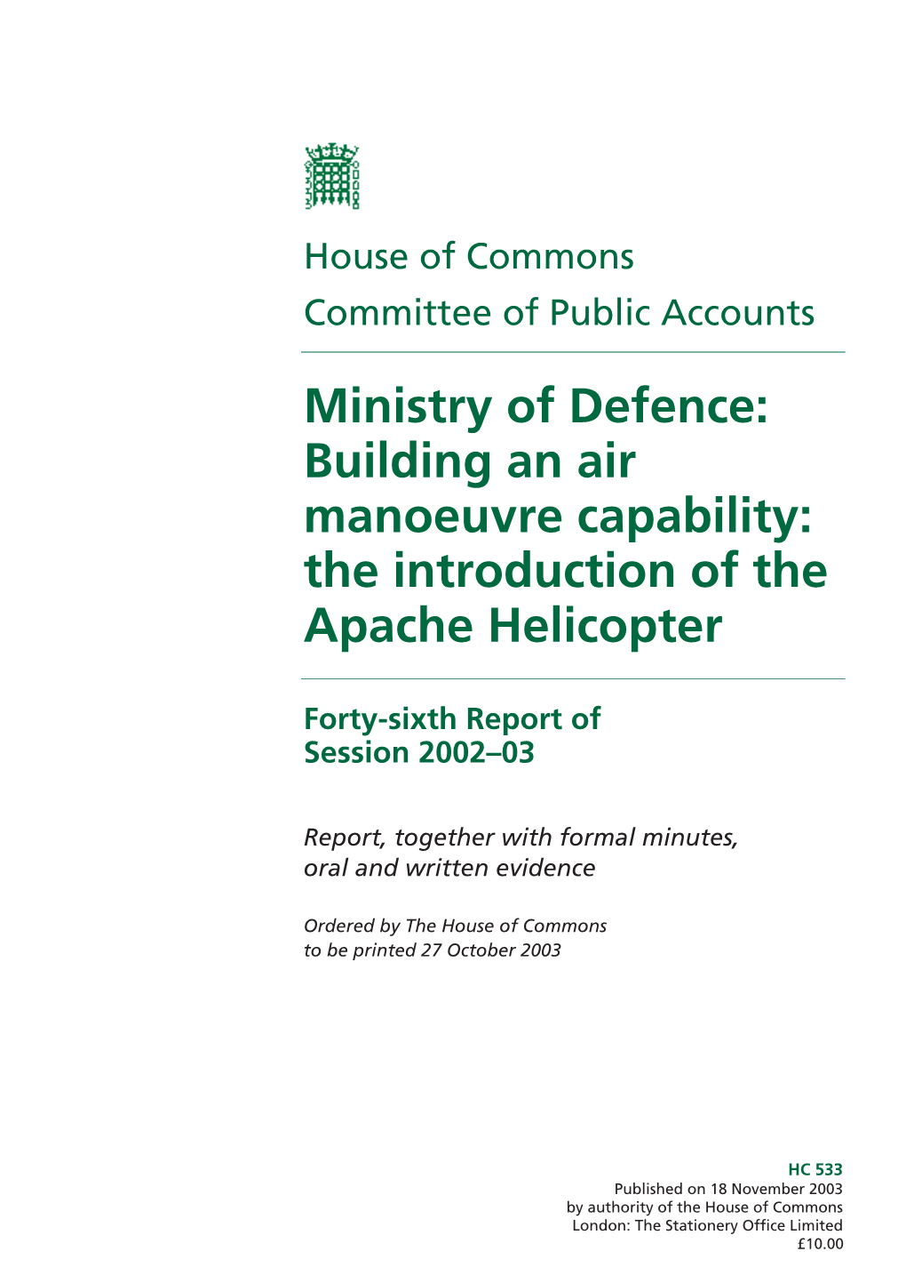 Ministry of Defence: Building an Air Manoeuvre Capability: the Introduction of the Apache Helicopter