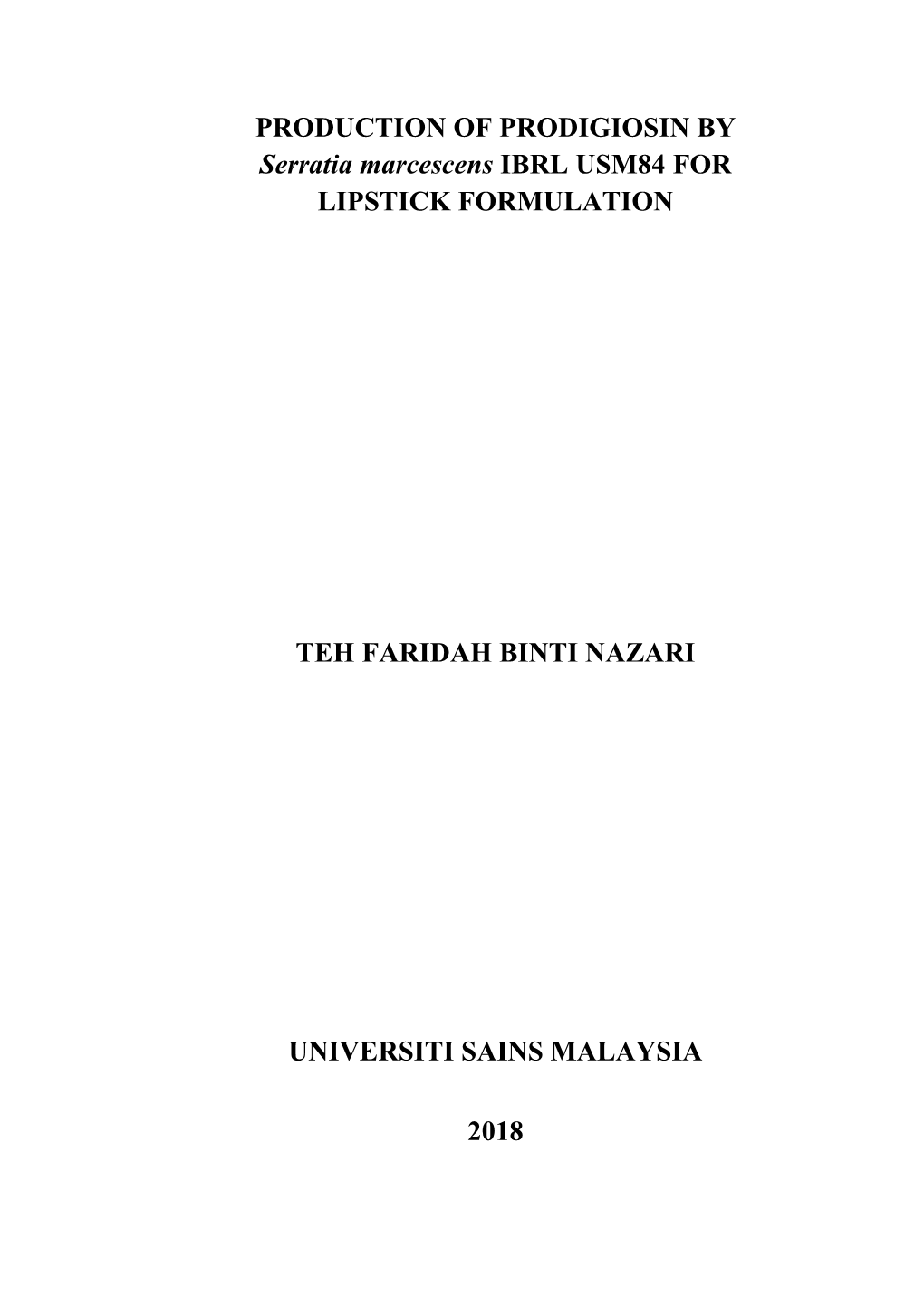 PRODUCTION of PRODIGIOSIN by Serratia Marcescens IBRL USM84 for LIPSTICK FORMULATION