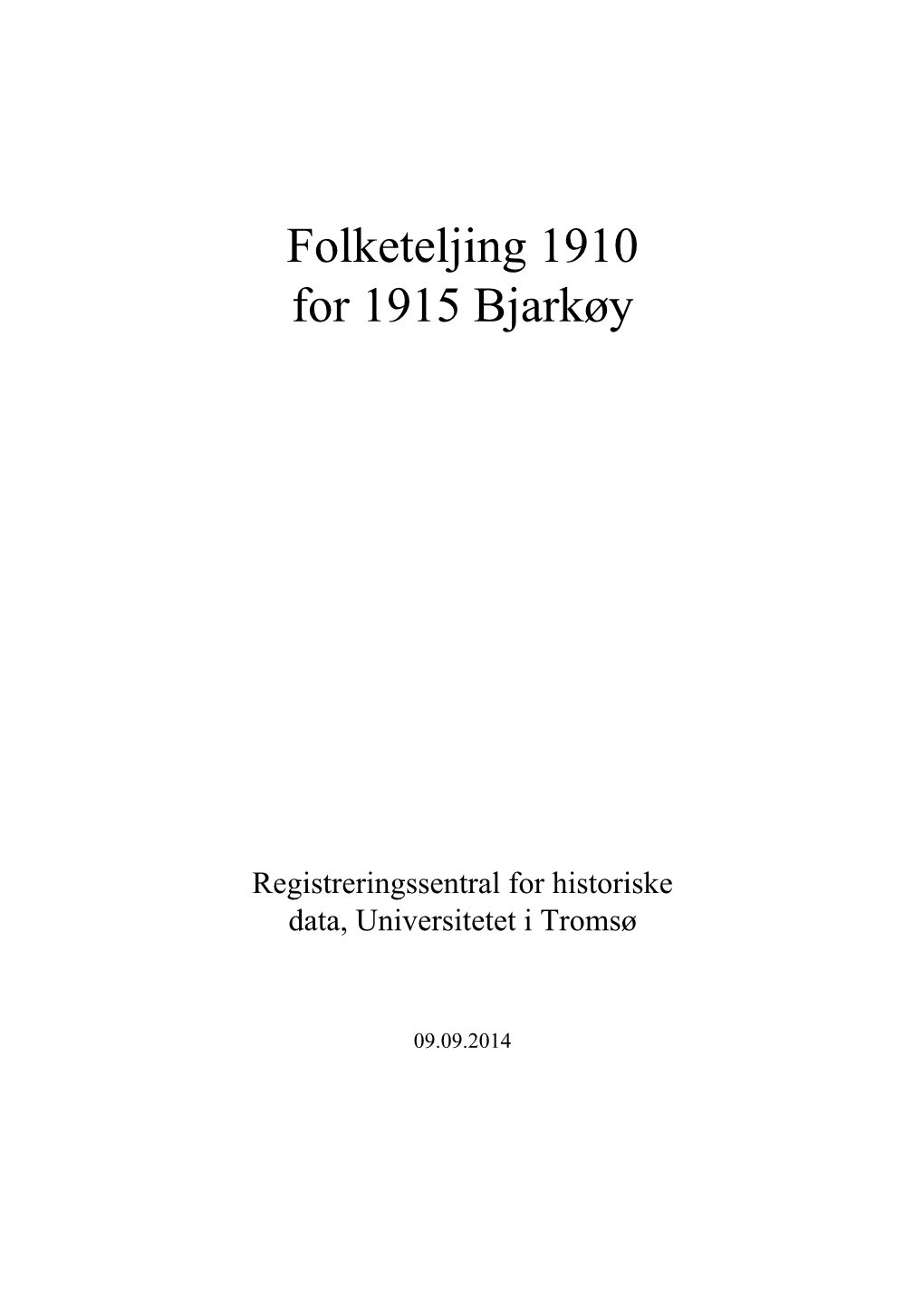 Folketeljing 1910 for 1915 Bjarkøy