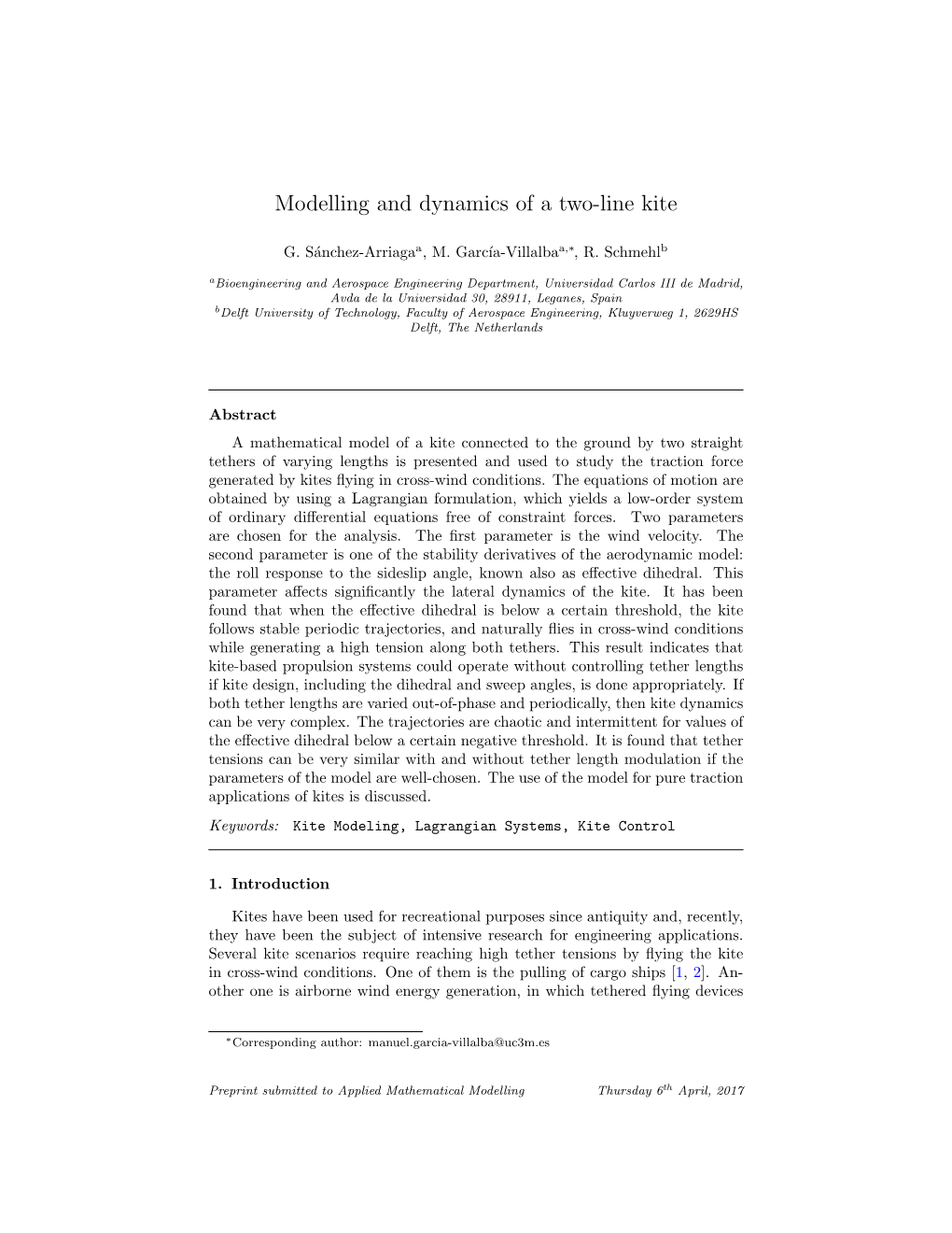 Modelling and Dynamics of a Two-Line Kite