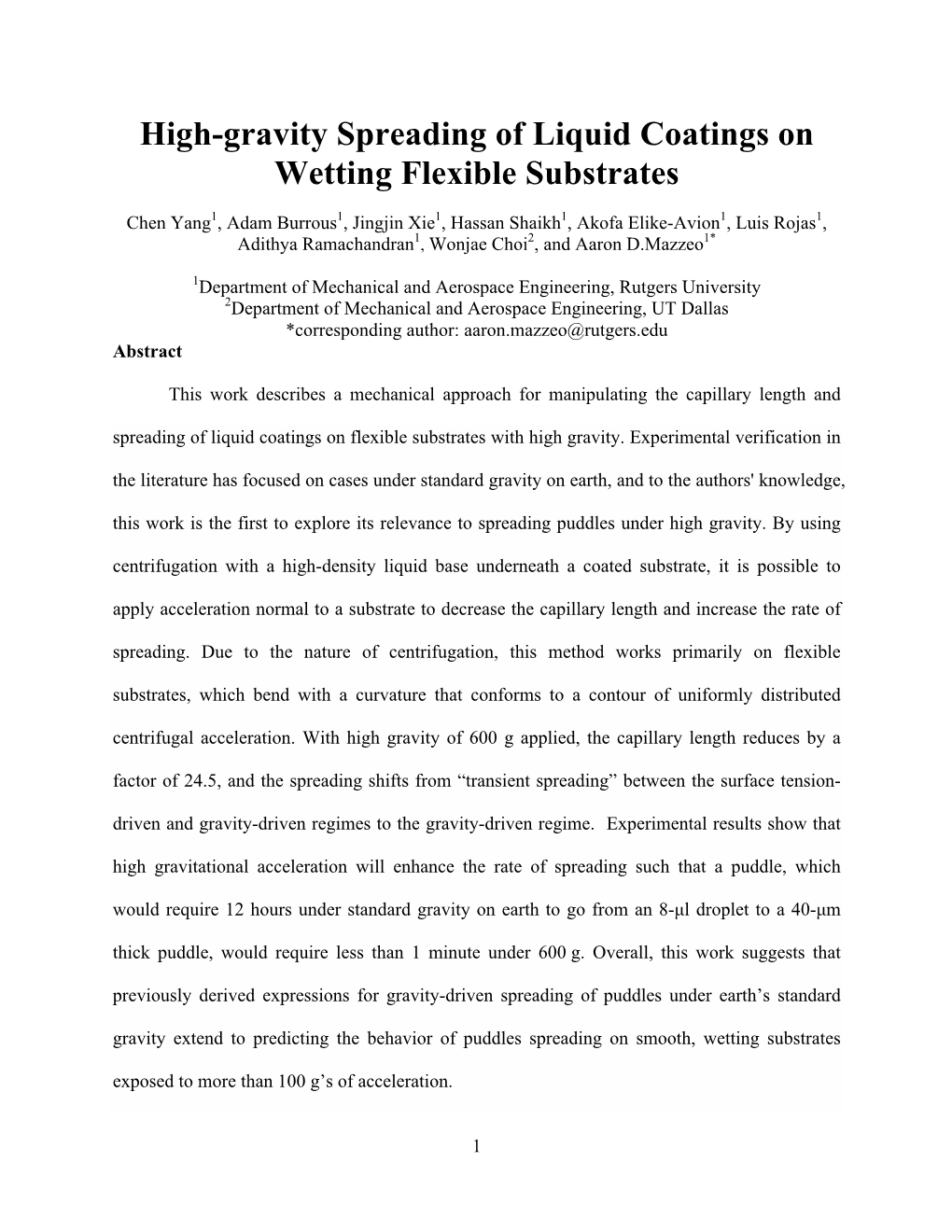 High-Gravity Spreading of Liquid Coatings on Wetting Flexible Substrates