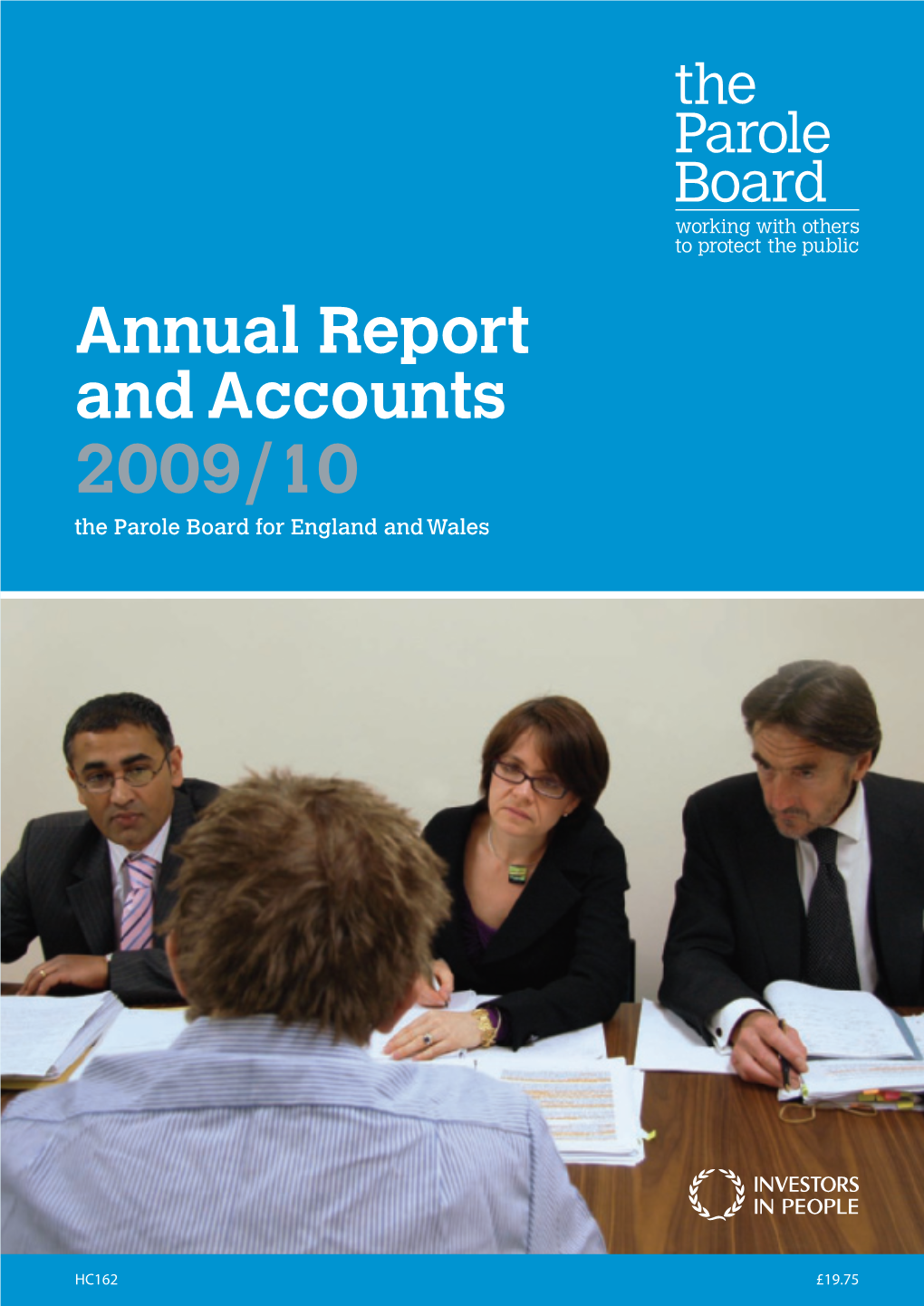 Annual Report and Accounts the Parole Board for England And