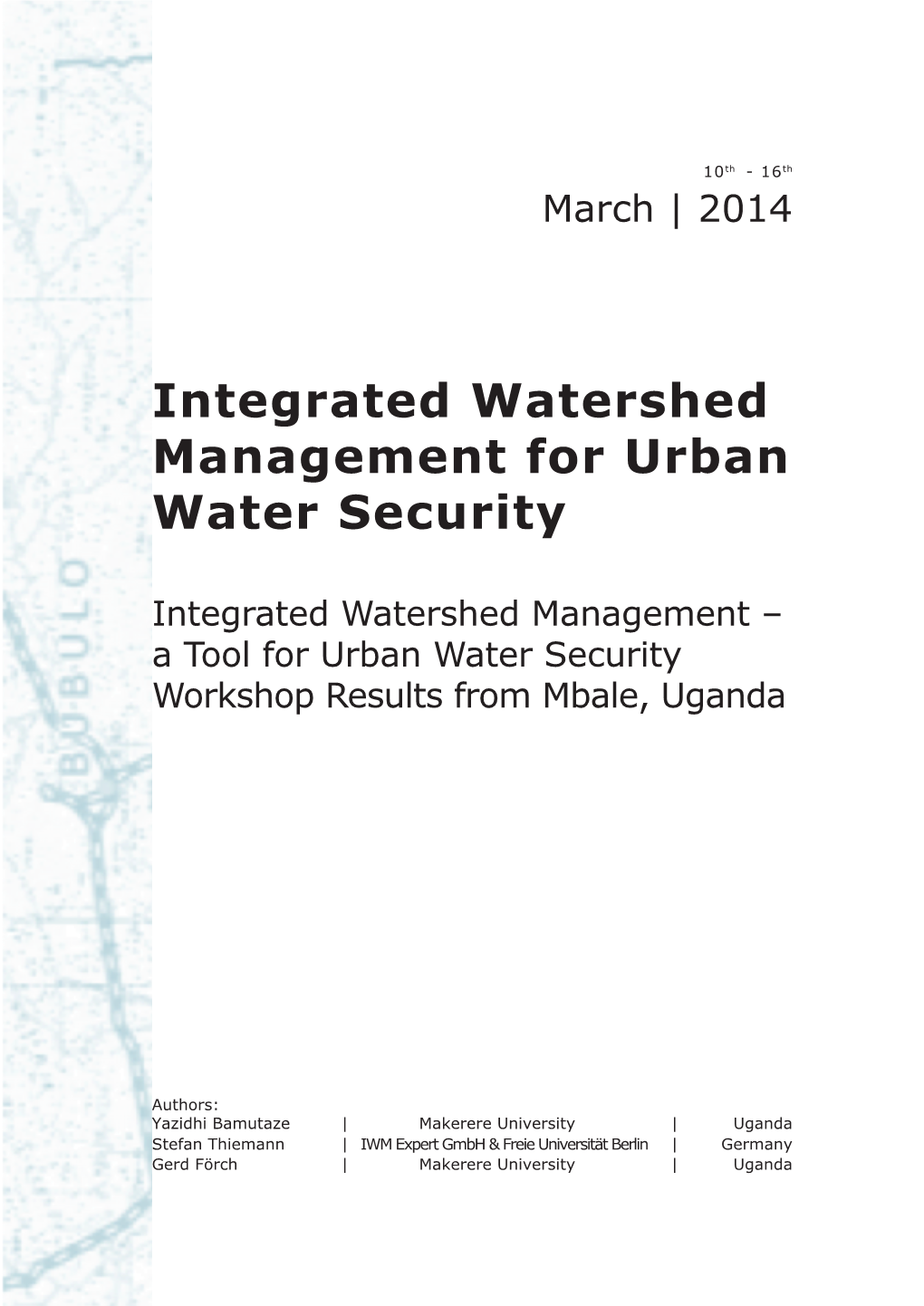 Integrated Watershed Management for Urban Water Security