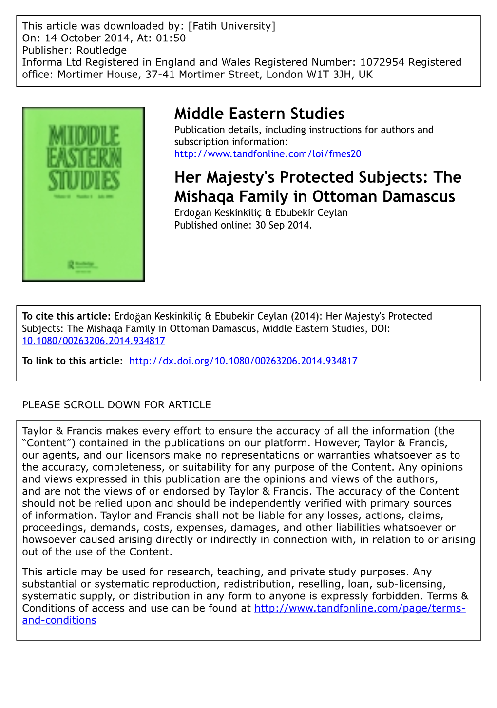 Her Majesty's Protected Subjects: the Mishaqa Family in Ottoman Damascus Erdoğan Keskinkiliç & Ebubekir Ceylan Published Online: 30 Sep 2014