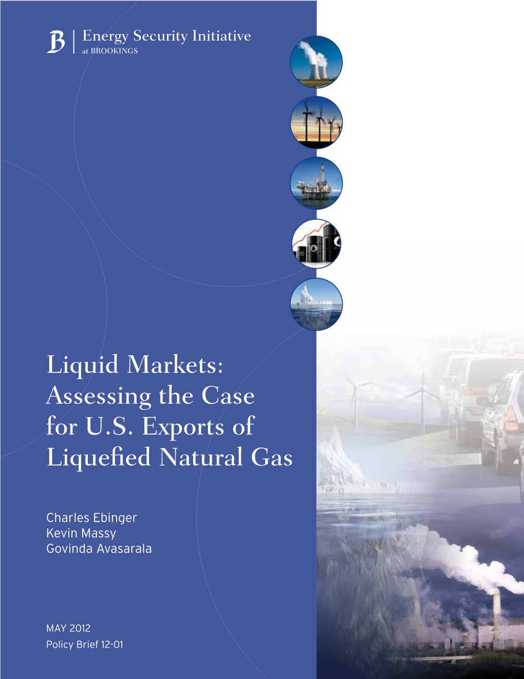 Assessing the Case for US Exports of Liquefied Natural