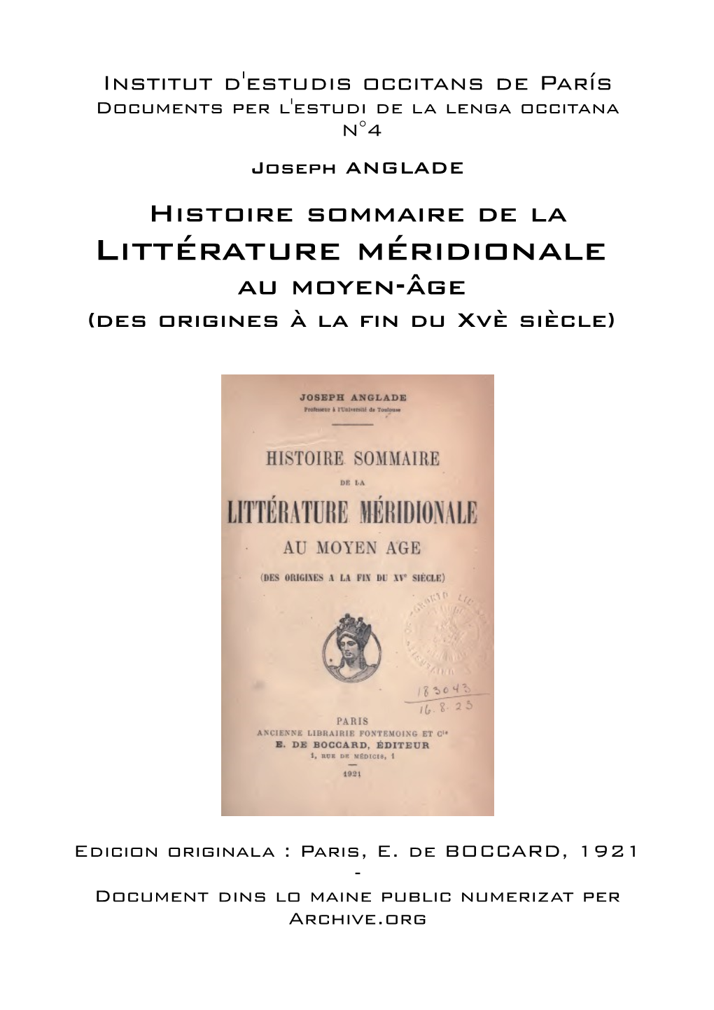 Littérature Méridionale Au Moyen-Âge (Des Origines À La Fin Du Xvè Siècle)