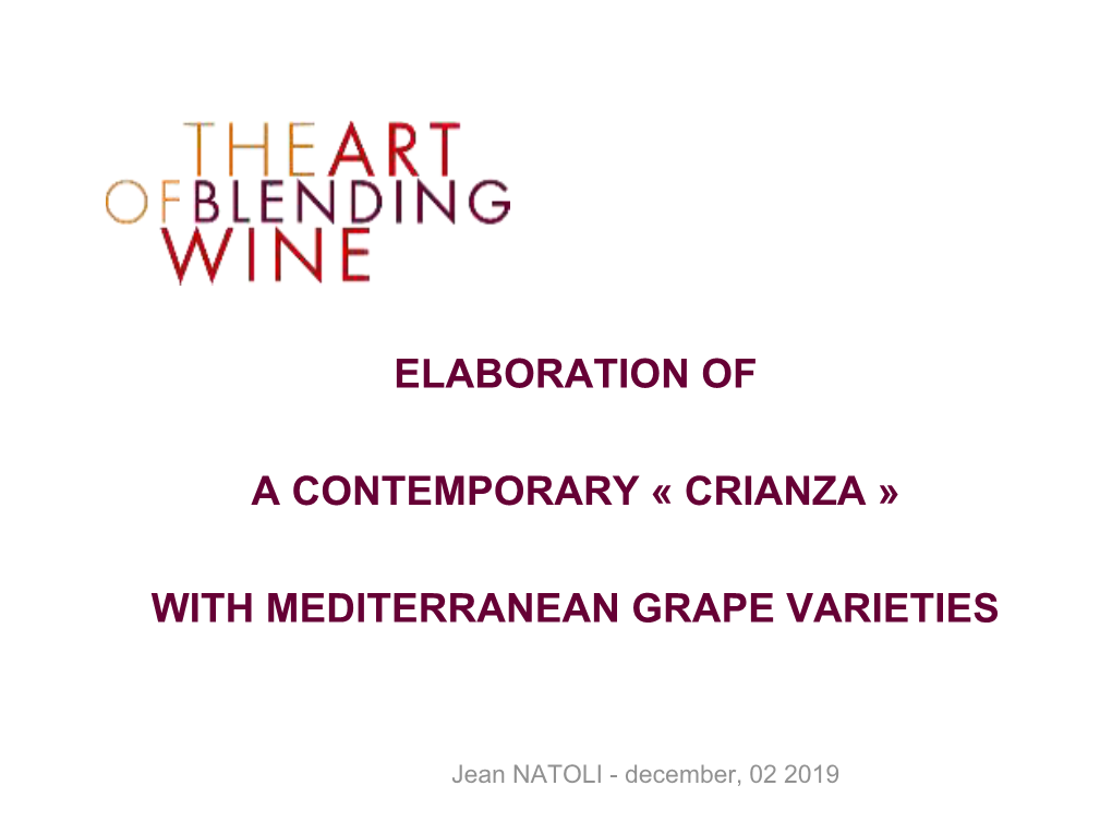 With Mediterranean Grape Varieties