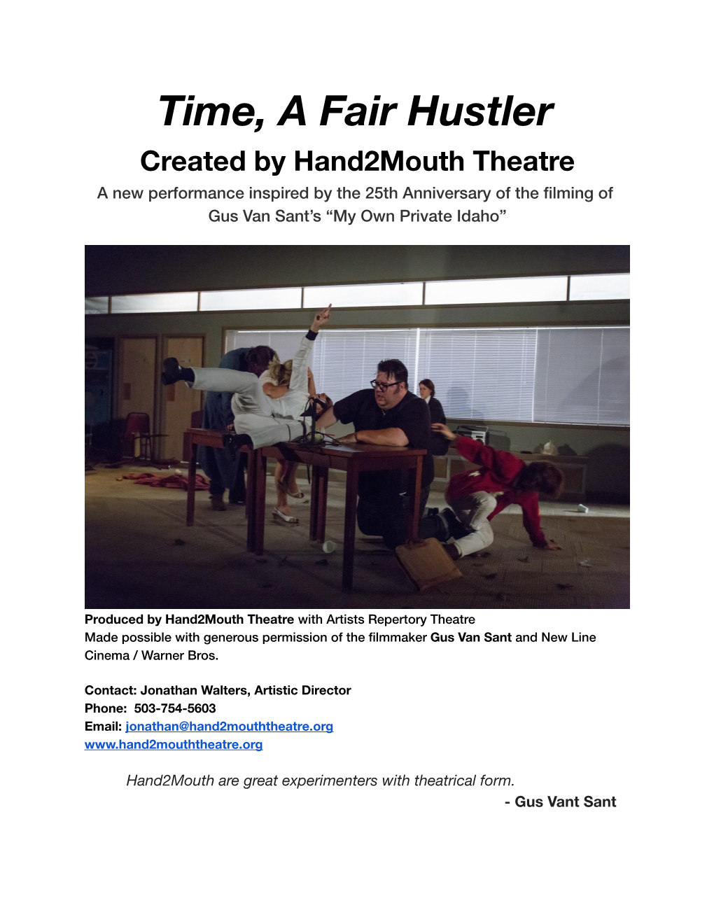 Time, a Fair Hustler Created by Hand2mouth Theatre a New Performance Inspired by the 25Th Anniversary of the Filming of Gus Van Sant’S “My Own Private Idaho”