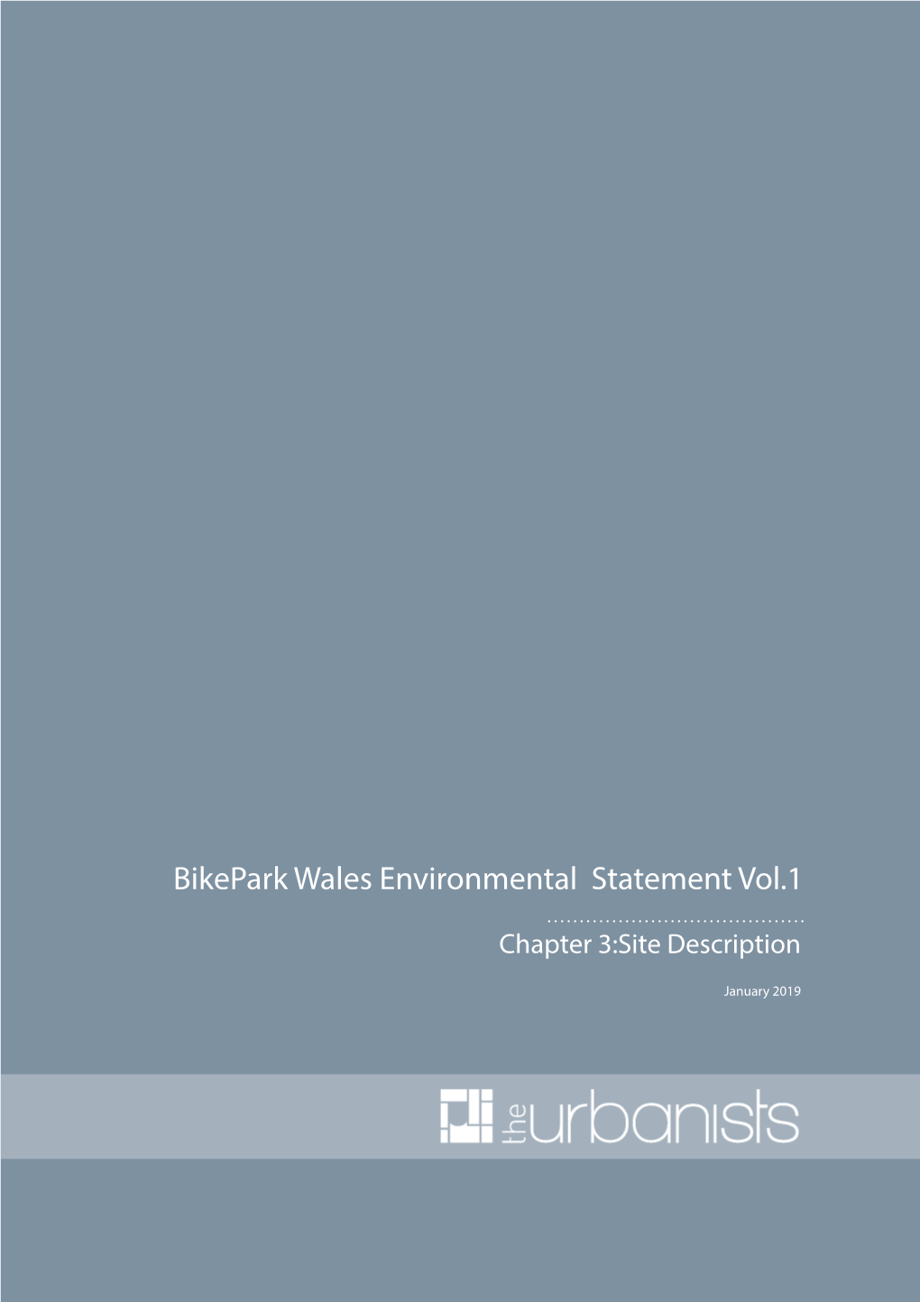 Bikepark Wales Environmental Statement Vol.1