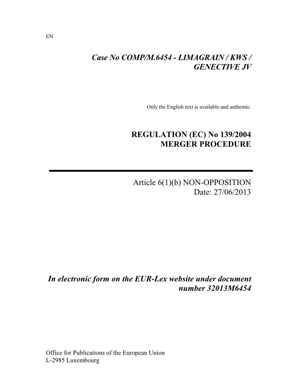 Limagrain / Kws / Genective Jv Regulation (Ec)