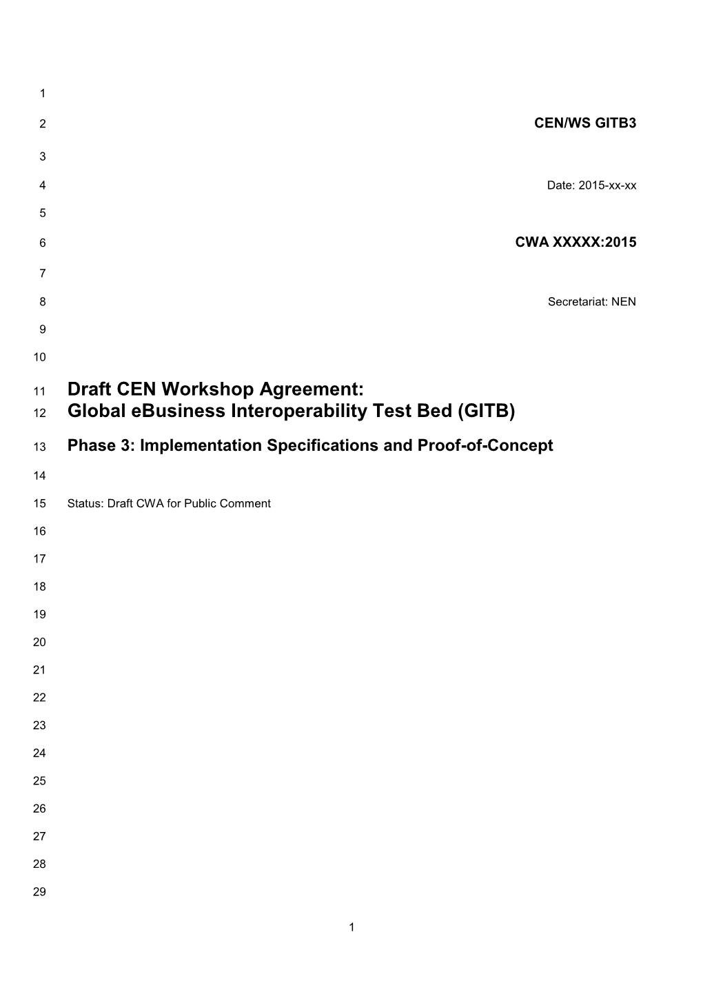 Draft CEN Workshop Agreement: Global Ebusiness Interoperability