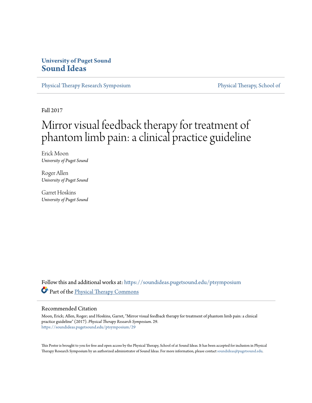 Mirror Visual Feedback Therapy for Treatment of Phantom Limb Pain: a Clinical Practice Guideline Erick Moon University of Puget Sound