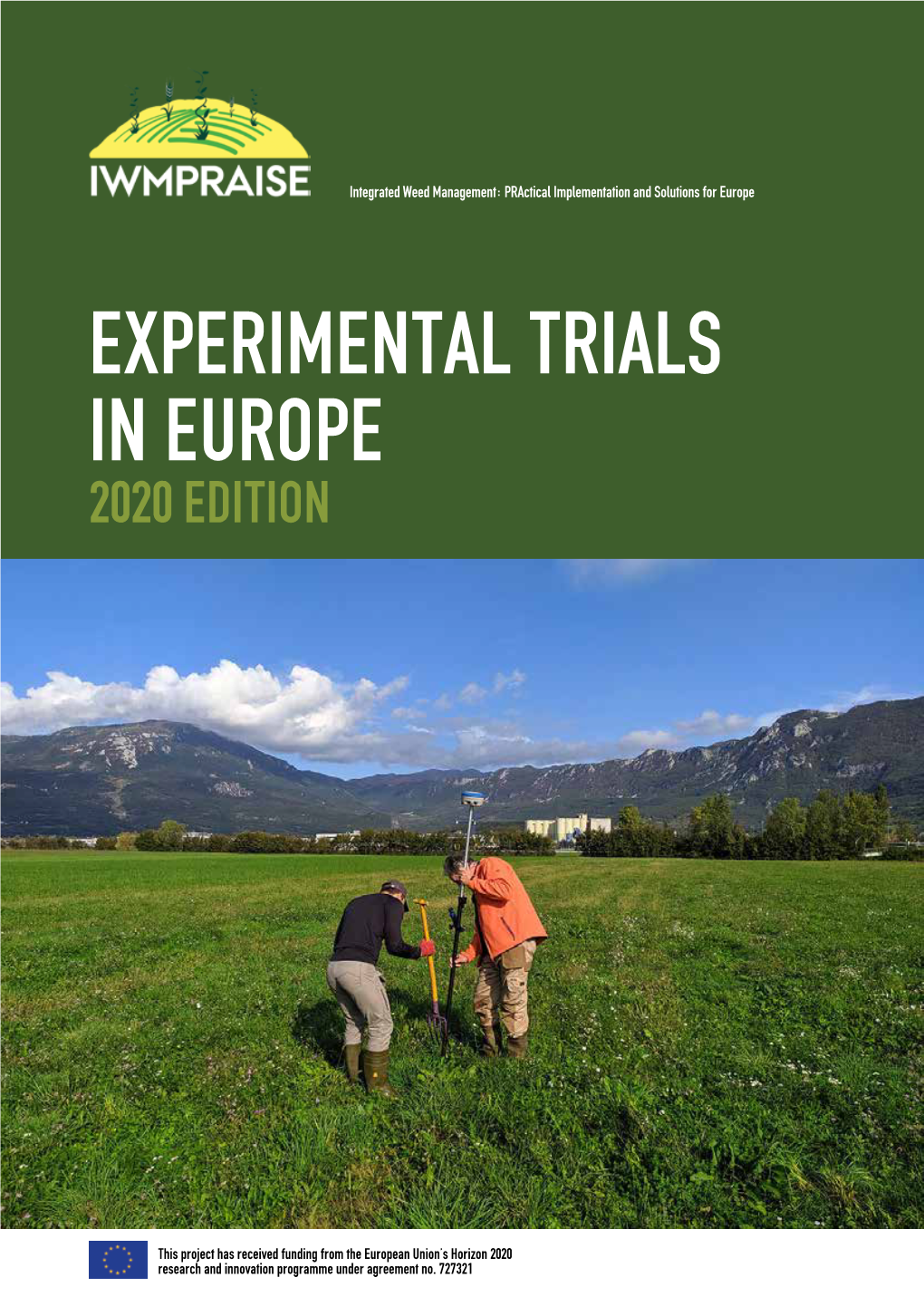 Experimental Trials in Europe 2020 Edition