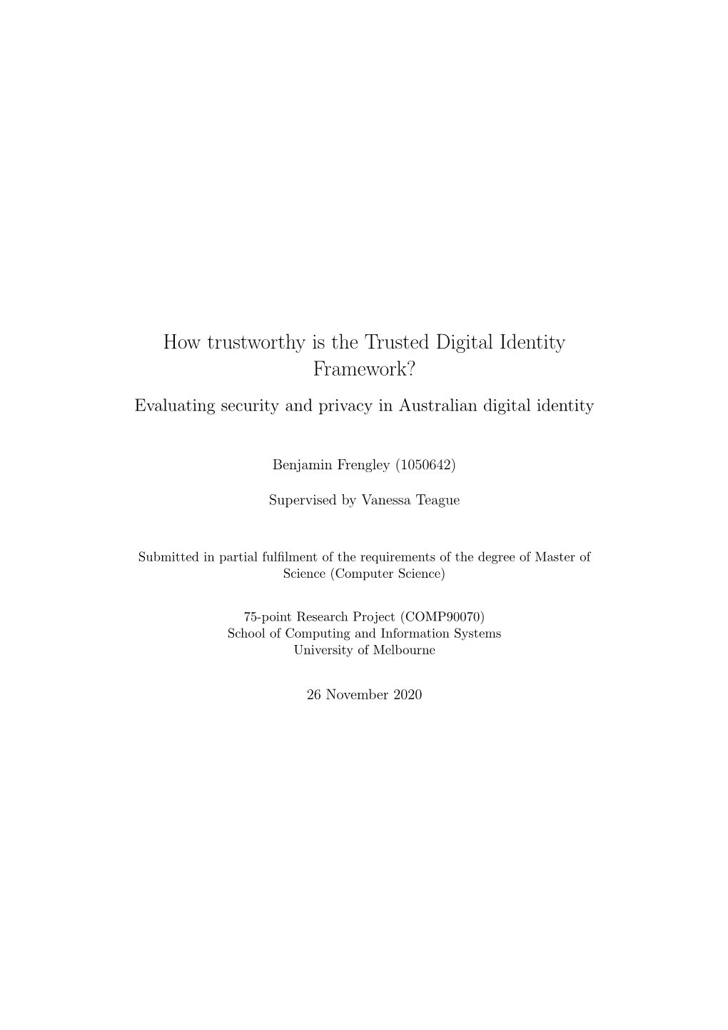 How Trustworthy Is the Trusted Digital Identity Framework? Evaluating Security and Privacy in Australian Digital Identity