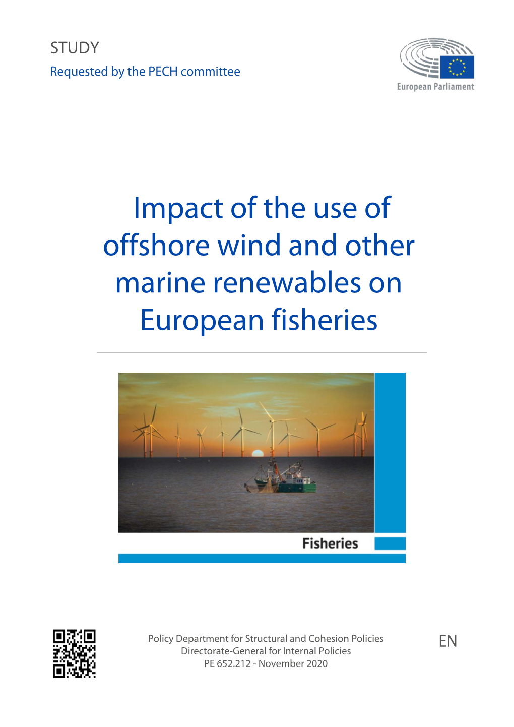 Impact of the Use of Offshore Wind and Other Marine Renewables on European Fisheries