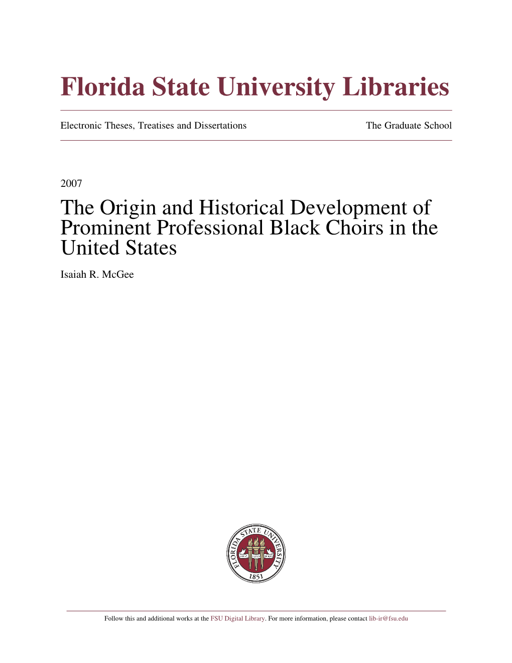 The Origin and Historical Development of Prominent Professional Black Choirs in the United States Isaiah R