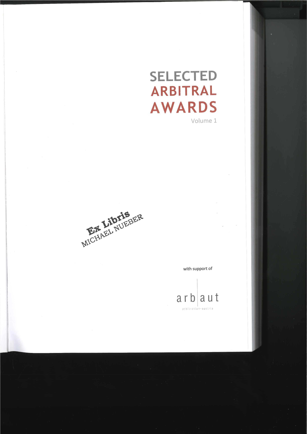 SELECTED ARBITRAL AWARDS Vaiume