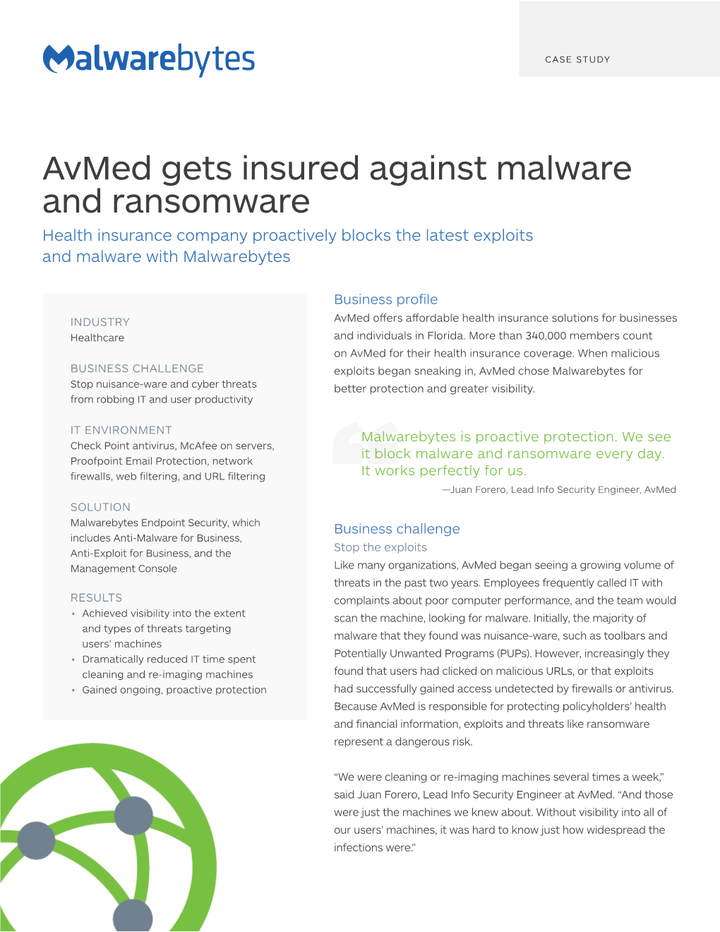 Avmed Gets Insured Against Malware and Ransomware Health Insurance Company Proactively Blocks the Latest Exploits and Malware with Malwarebytes