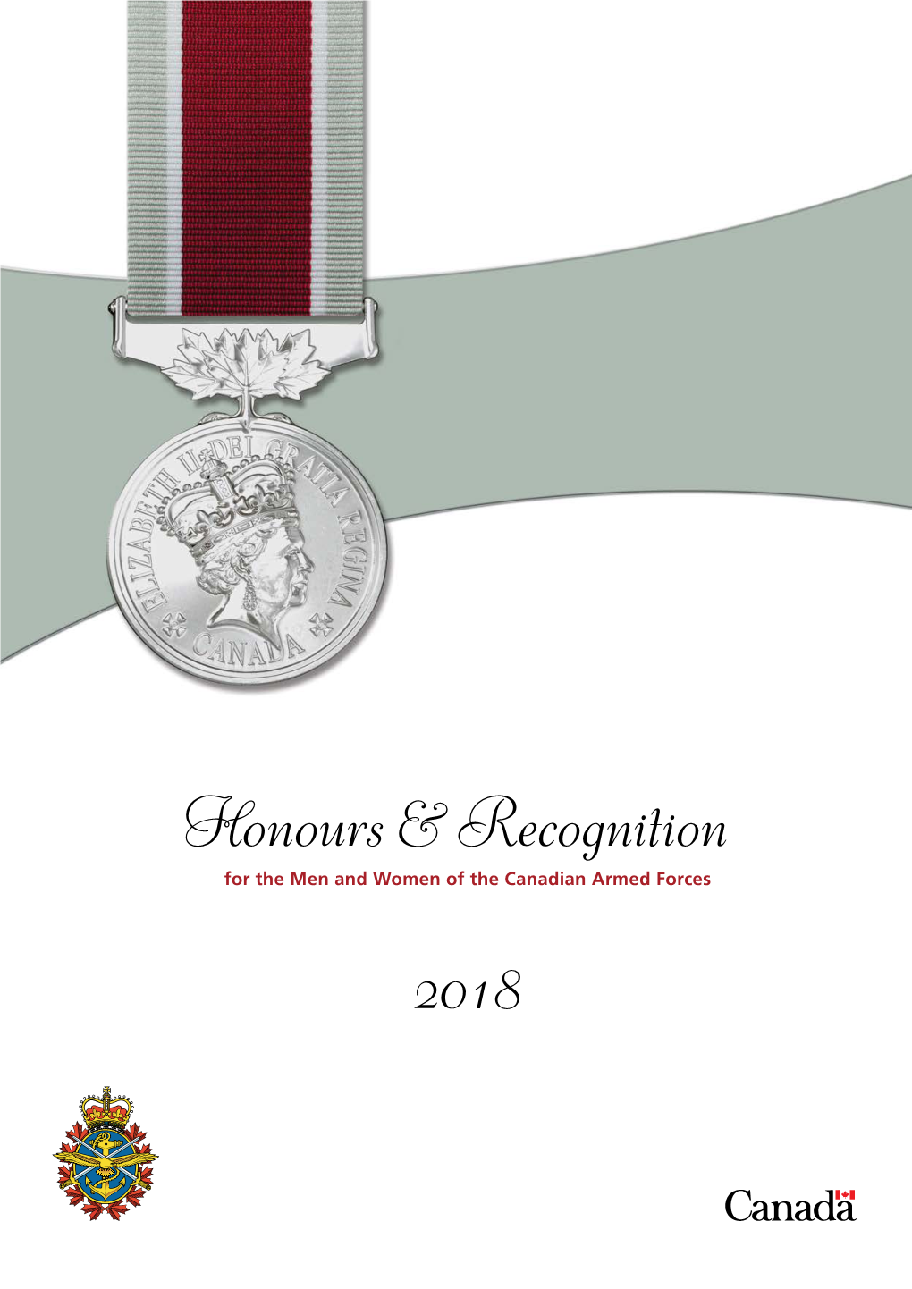 Honours & Recognition for the Men and Women of the Canadian Armed