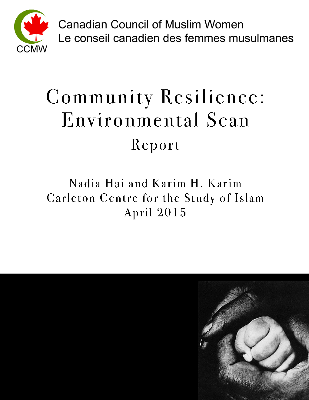 Community Resilience, an Environmental Scan Report This White Paper Is Concerned