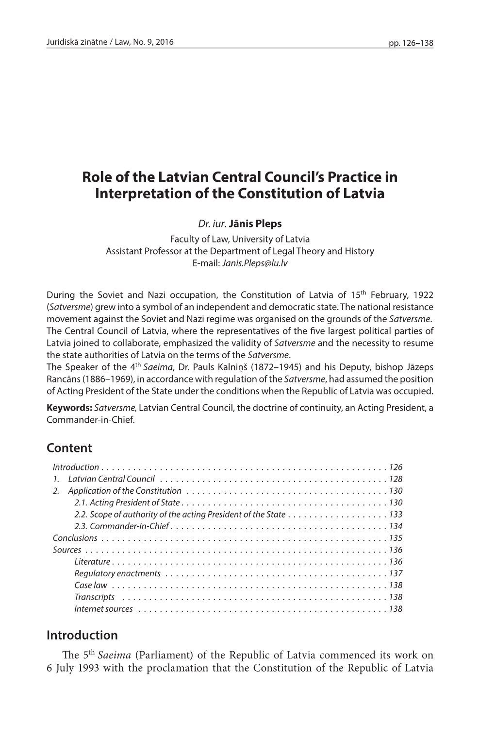 Role of the Latvian Central Council's Practice in Interpretation of The