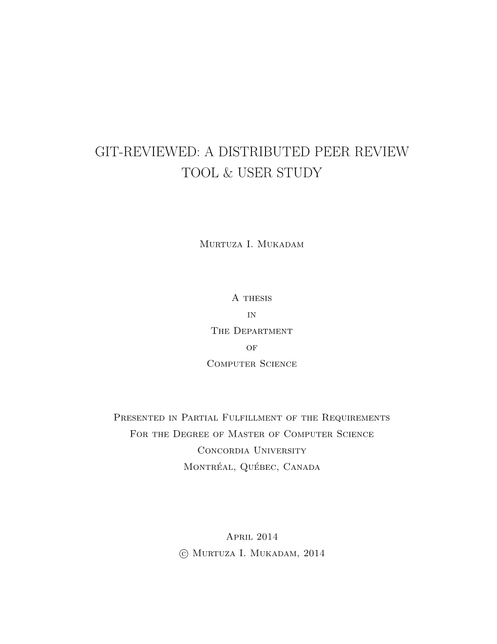 Git-Reviewed: a Distributed Peer Review Tool & User Study