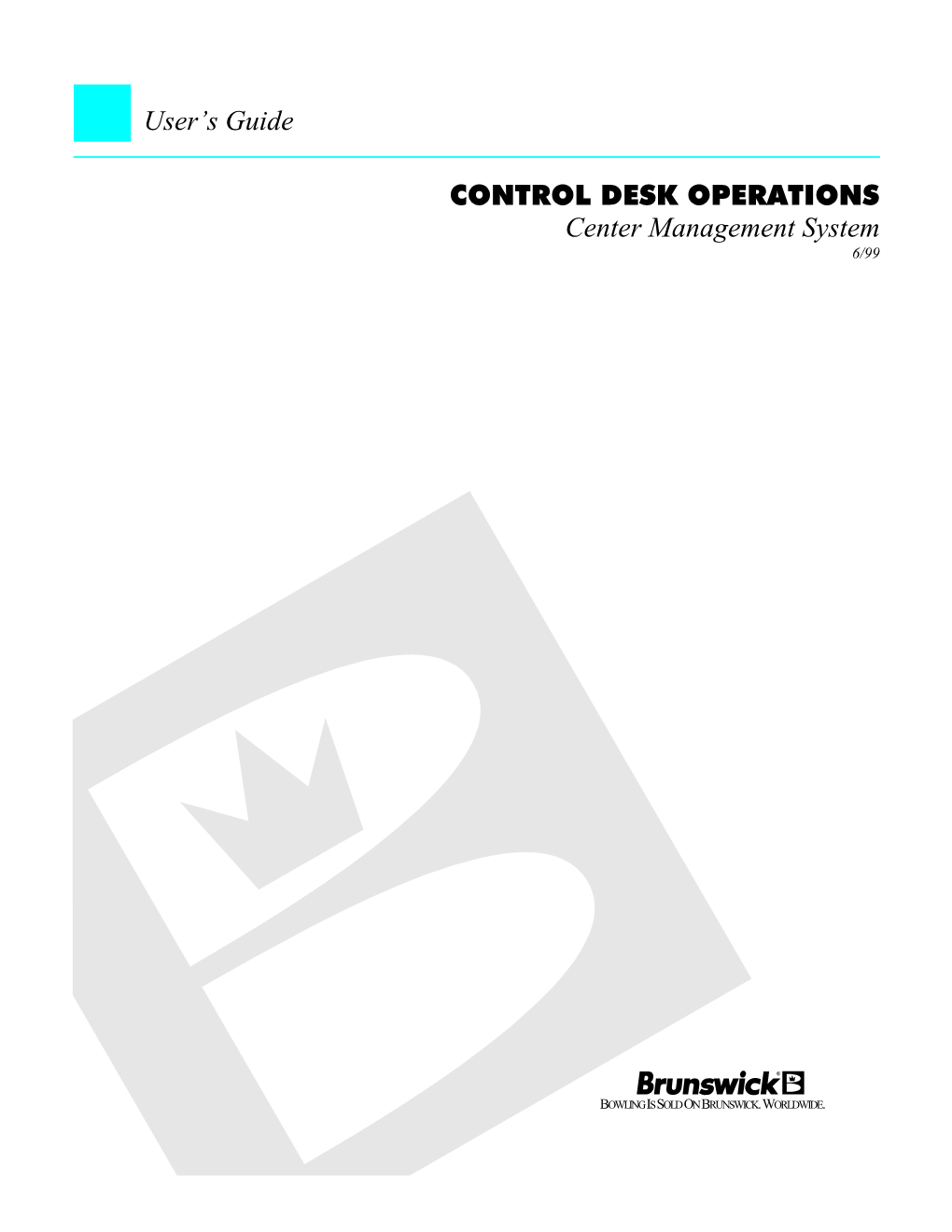 User's Guide CONTROL DESK OPERATIONS Center Management