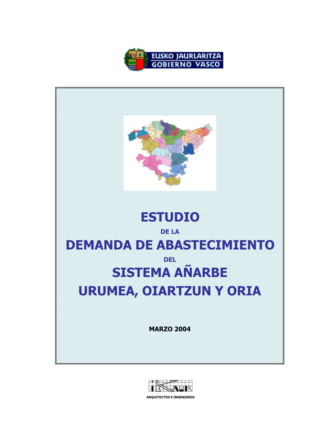 Demanda De Abastecimiento Del Sistema Añarbe Urumea, Oiartzun Y Oria