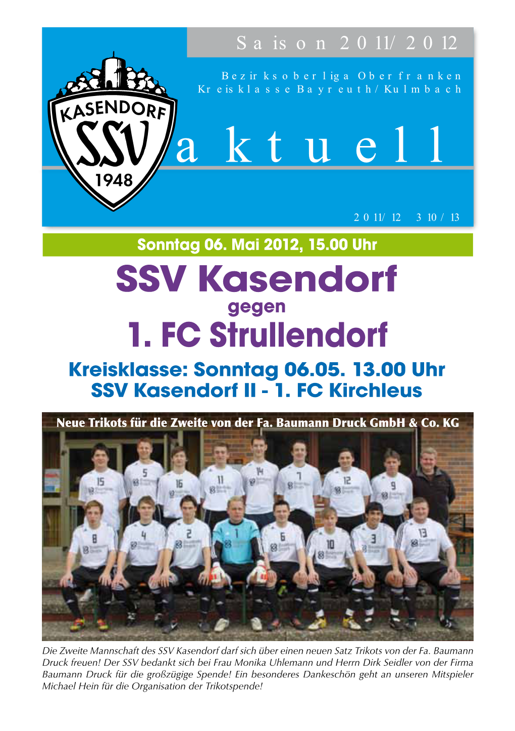 SSV Kasendorf Gegen 1. FC Strullendorf Kreisklasse: Sonntag 06.05