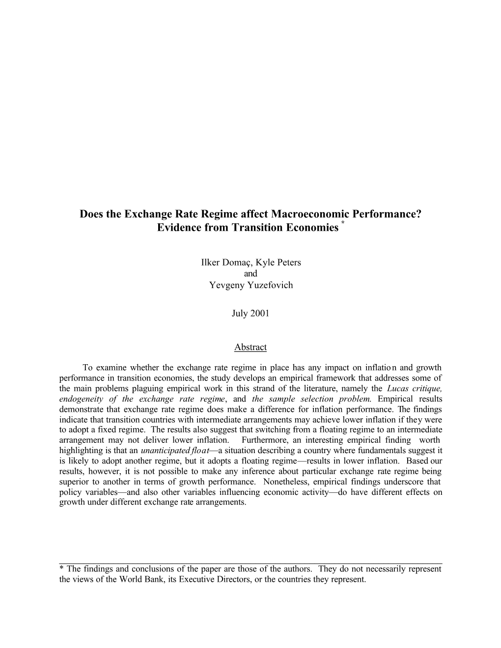 Does the Exchange Rate Regime Affect Macroeconomic Performance? Evidence from Transition Economies *