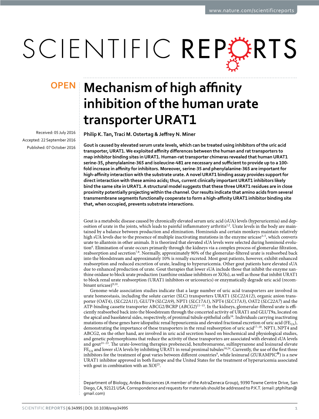 Mechanism of High Affinity Inhibition of the Human Urate Transporter URAT1 Received: 05 July 2016 Philip K