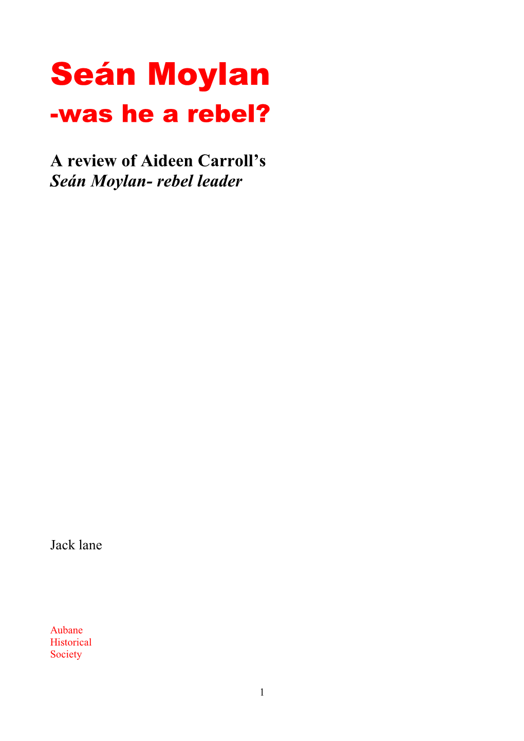 Seán Moylan -Was He a Rebel?
