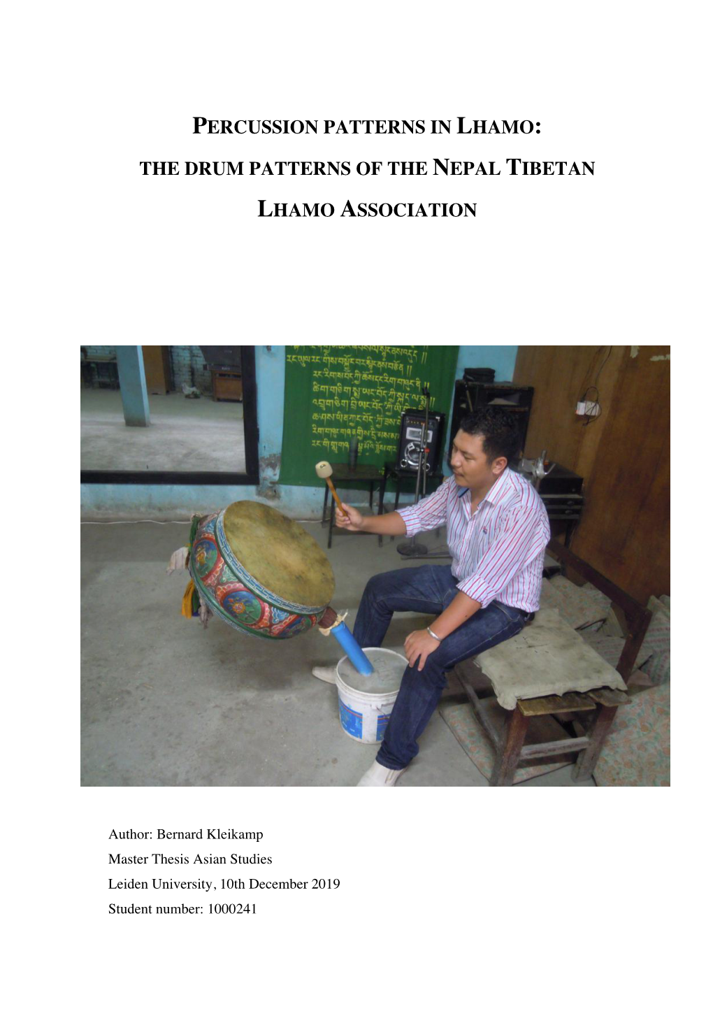 The Drum Patterns of the Nepal Tibetan Lhamo Association