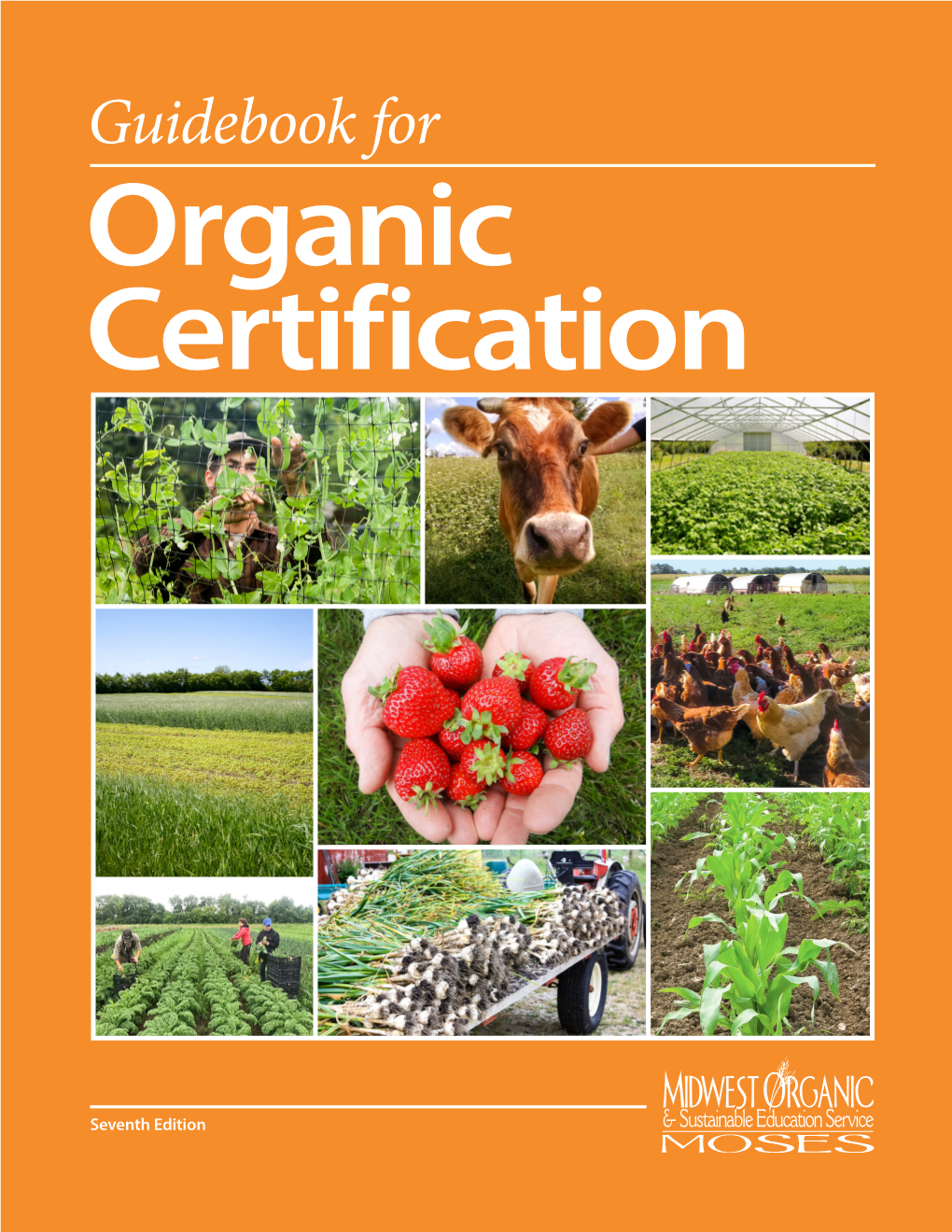 MOSES Guidebook for Organic Certification