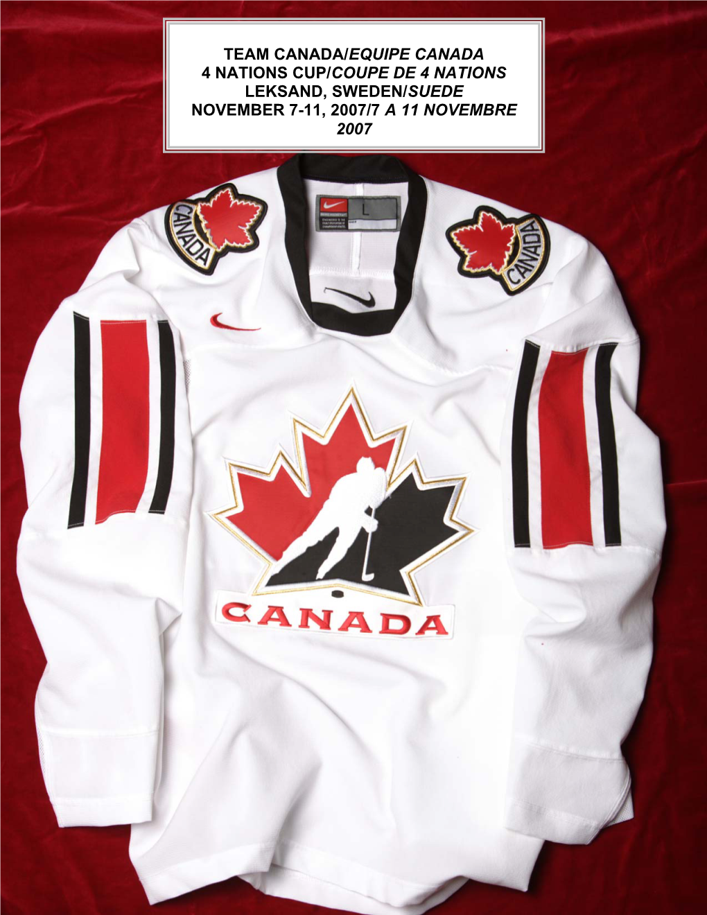 Team Canada/Equipe Canada 4 Nations Cup/Coupe De 4