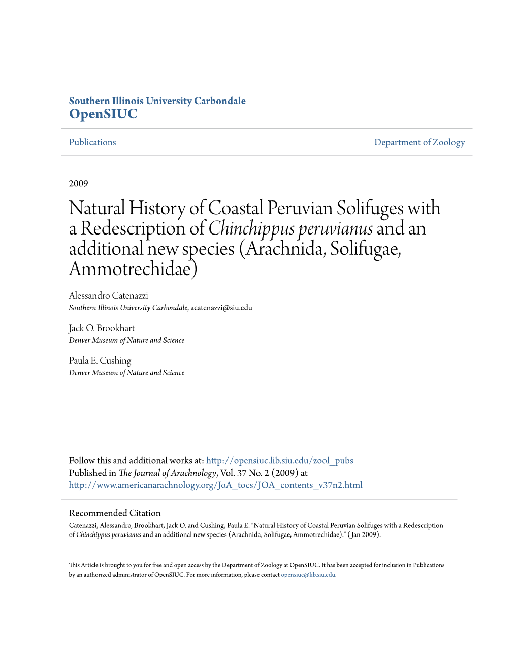 Natural History of Coastal Peruvian Solifuges with a Redescription of Chinchippus Peruvianus and an Additional New Species