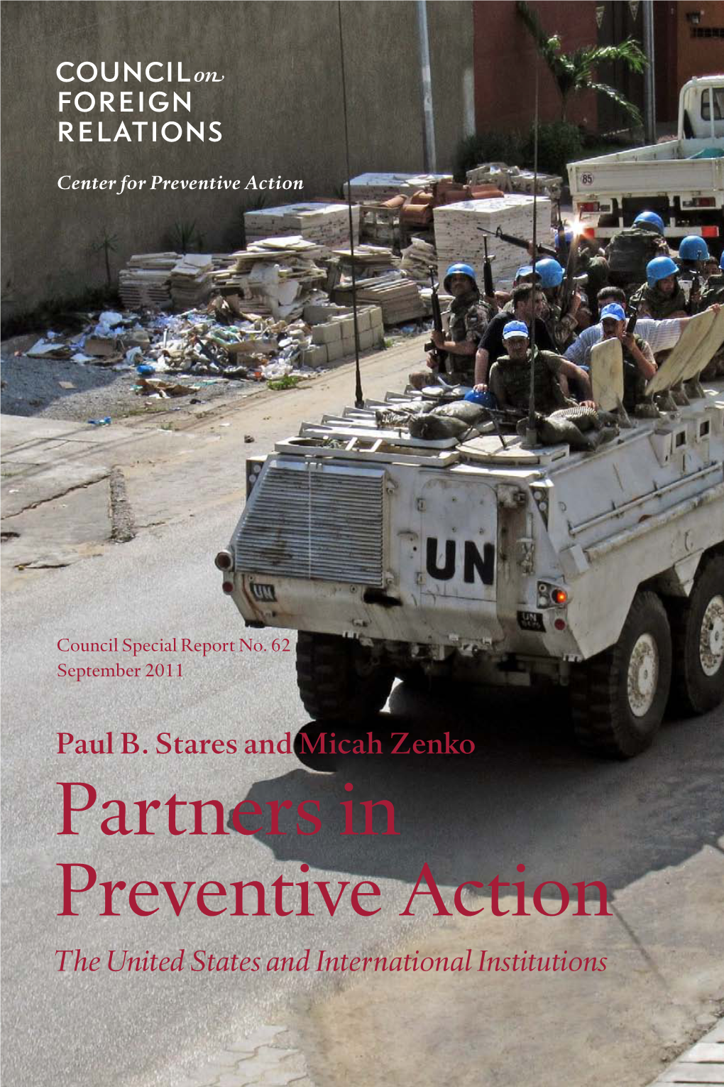 Partners in Preventive Action the United States and International Institutions