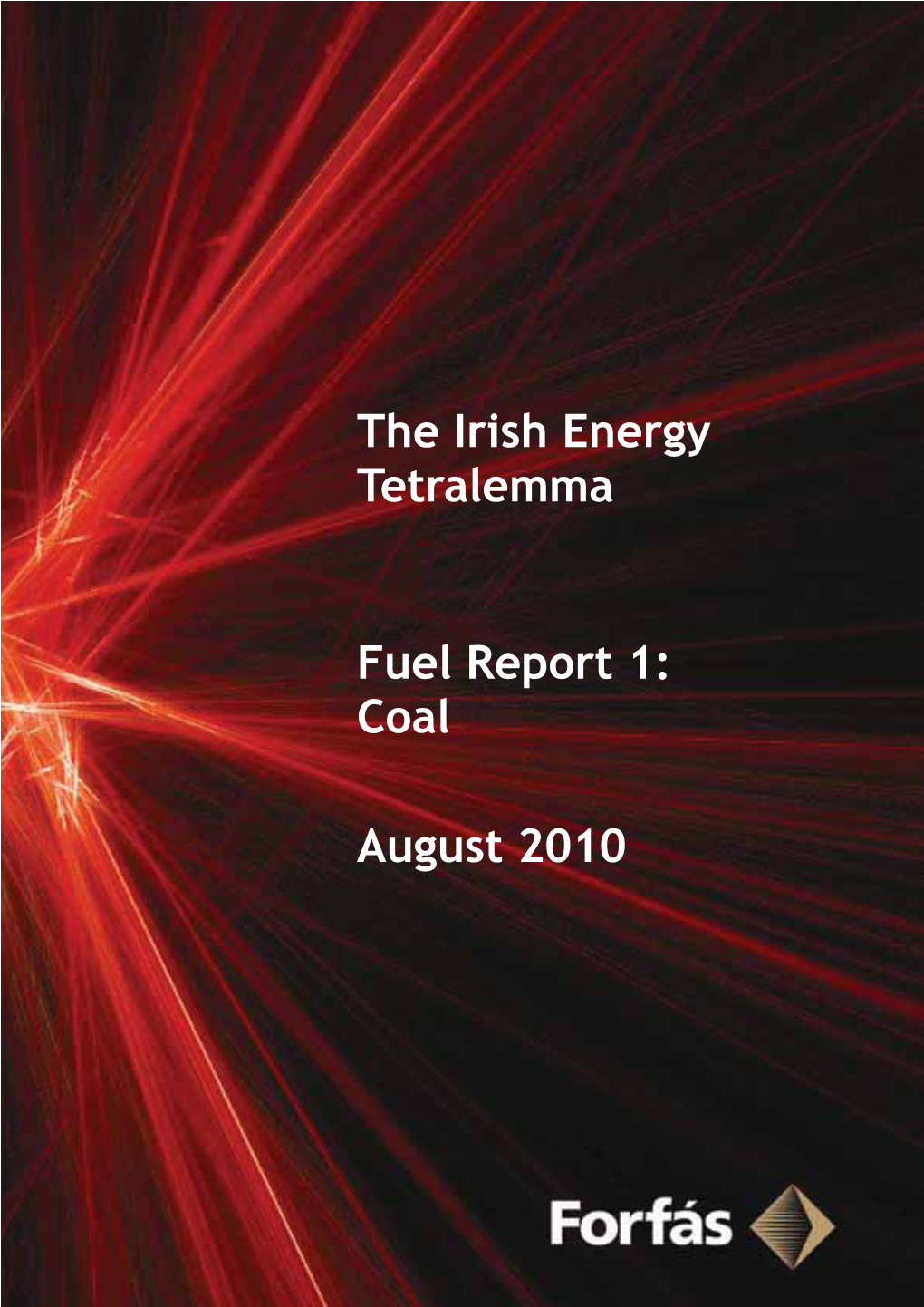 The Irish Energy Tetralemma