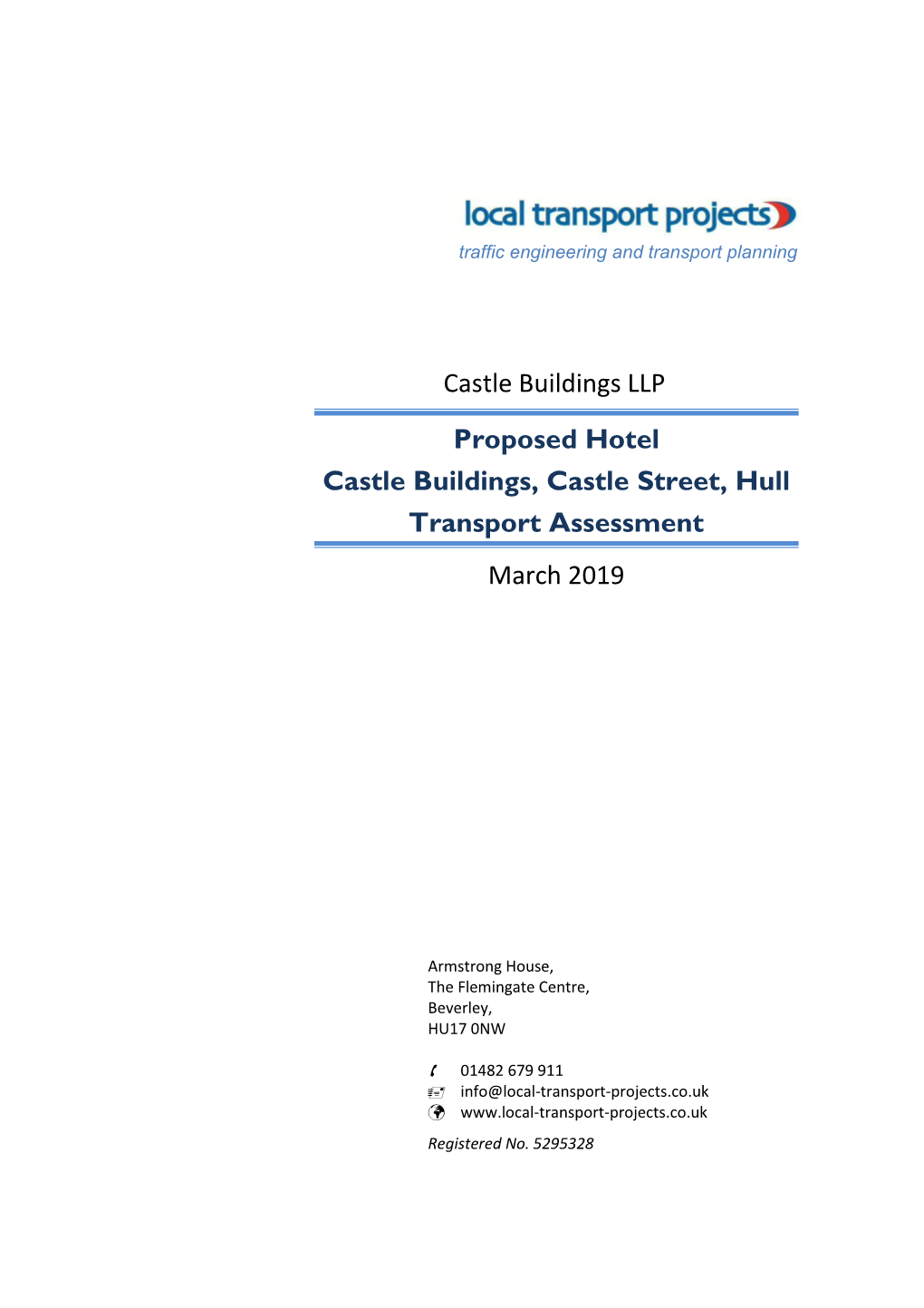 Proposed Hotel Castle Buildings, Castle Street, Hull Transport Assessment March 2019