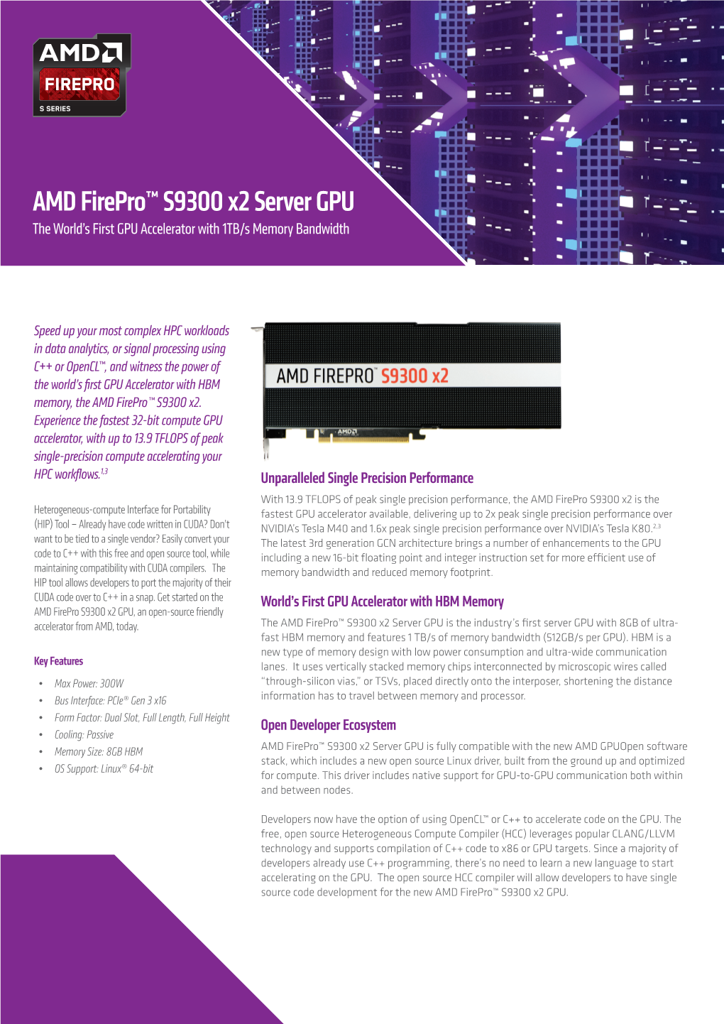 AMD Firepro™ S9300 X2 Server GPU the World’S First GPU Accelerator with 1TB/S Memory Bandwidth