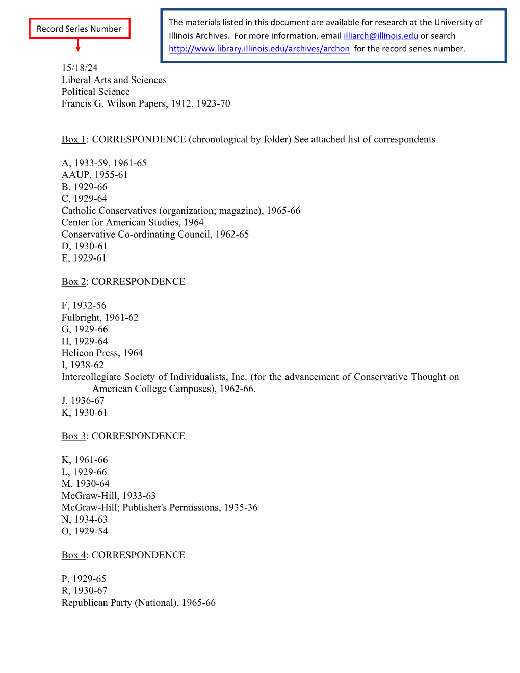15/18/24 Liberal Arts and Sciences Political Science Francis G. Wilson Papers, 1912, 1923-70