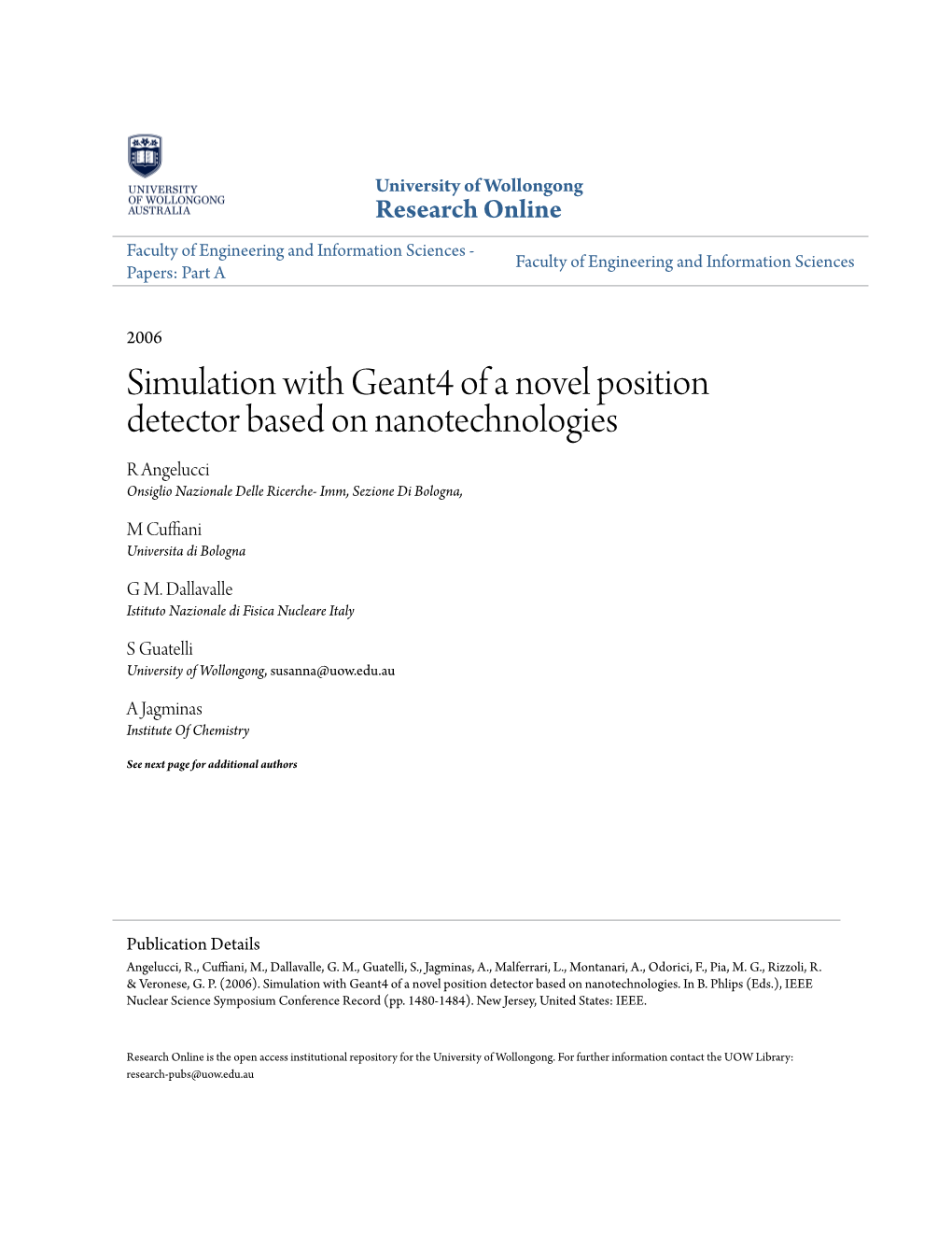 Simulation with Geant4 of a Novel Position Detector Based on Nanotechnologies R Angelucci Onsiglio Nazionale Delle Ricerche- Imm, Sezione Di Bologna