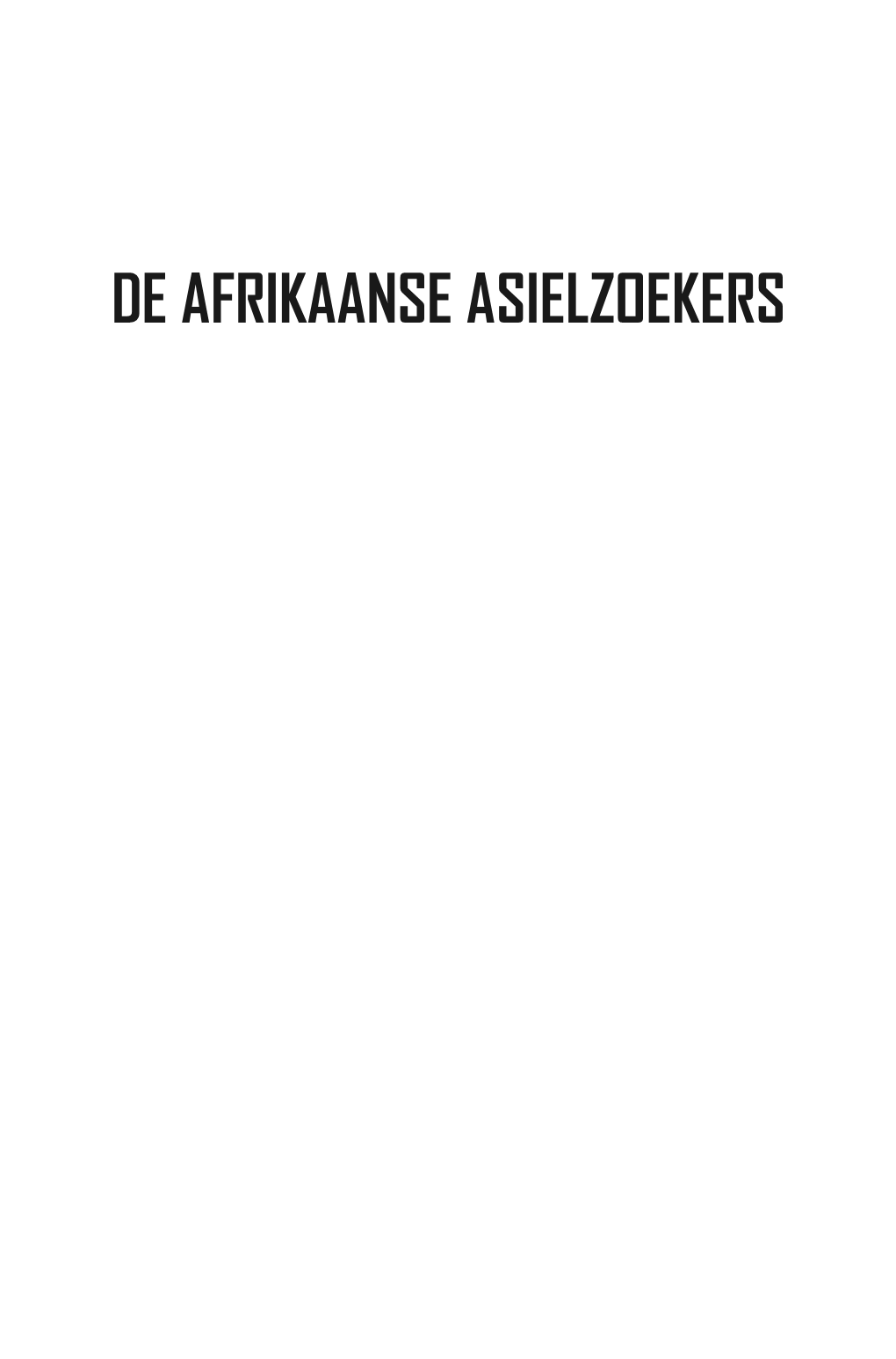 De Afrikaanse Asielzoekers