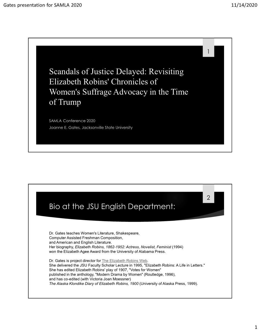 Scandals of Justice Delayed: Revisiting Elizabeth Robins' Chronicles of Women's Suffrage Advocacy in the Time of Trump