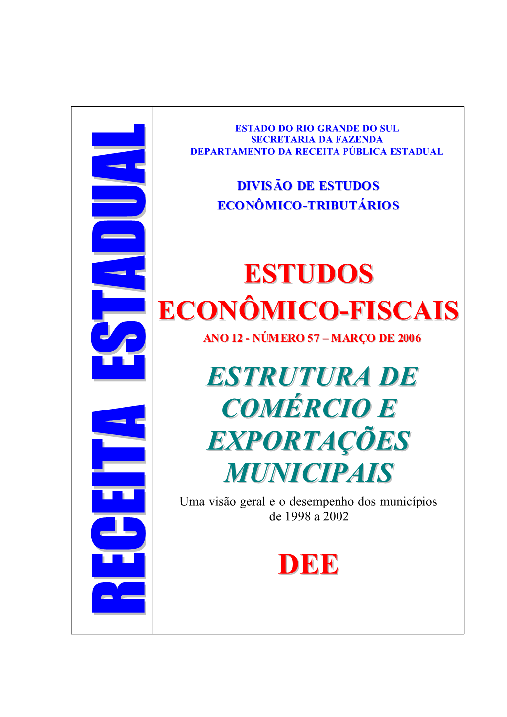 Estudos Econômico-Fiscais Estrutura De Comércio E