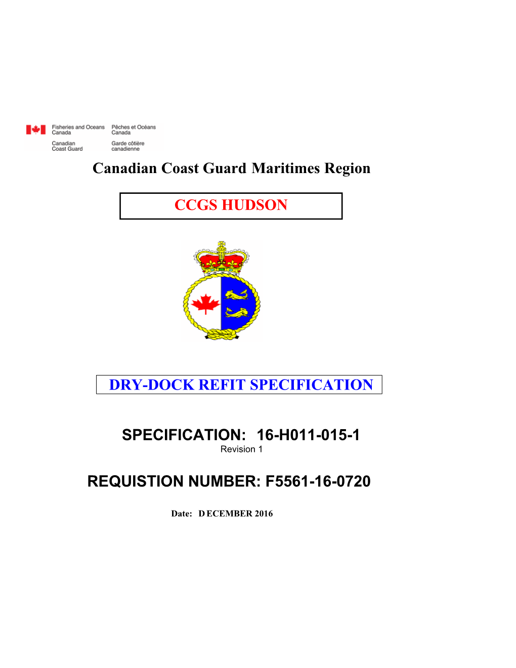 Canadian Coast Guard Maritimes Region SPECIFICATION: 16-H011