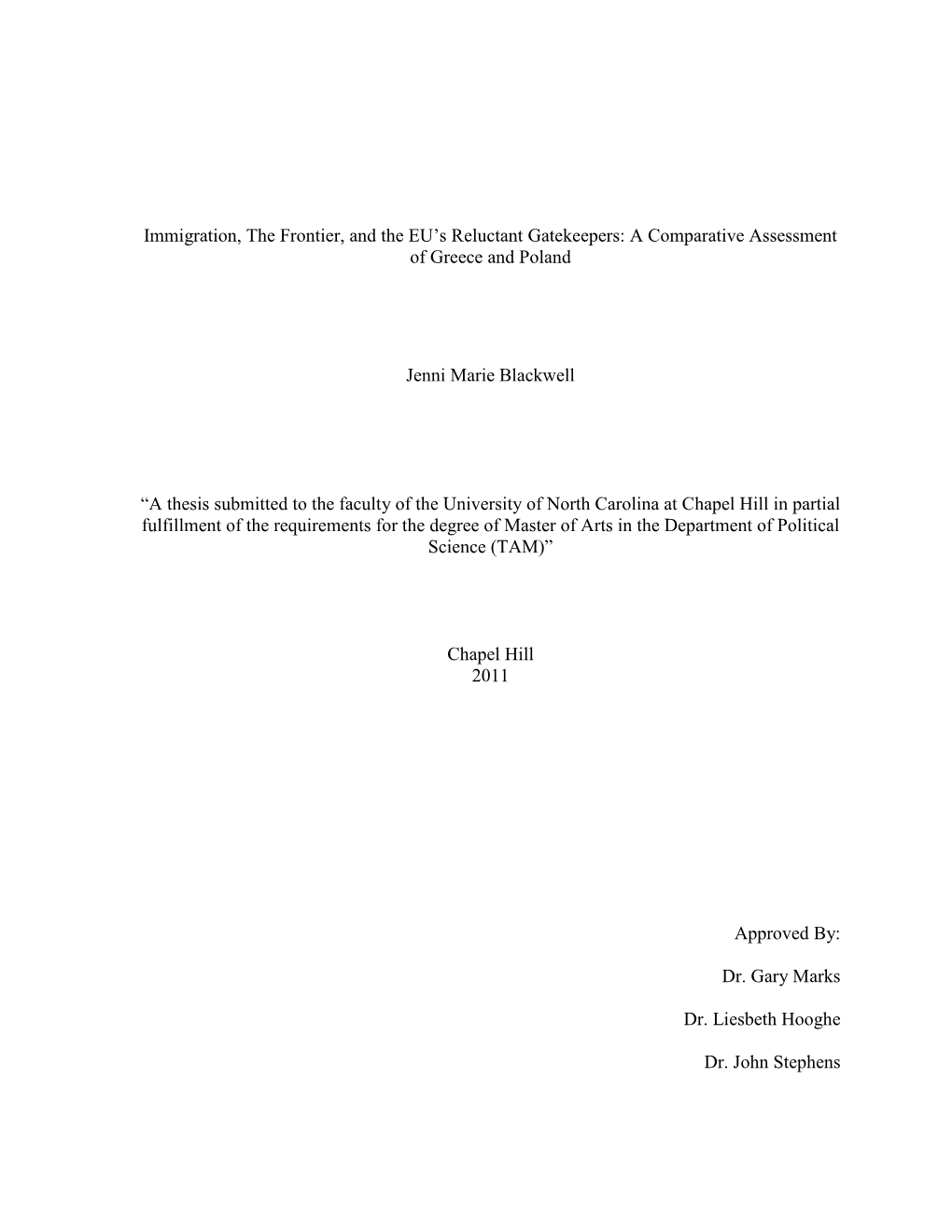 Immigration, the Frontier, and the EU‟S Reluctant Gatekeepers: a Comparative Assessment of Greece and Poland